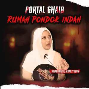 PORTAL GHAIB PENGHUNI RUMAH PONDOK INDAH (EPS 120)