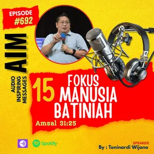 3125 : Fokus Manusia Batiniah (#15)