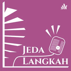 Jeda Langkah Podcast