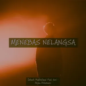 Menebas Nelangsa