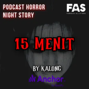 15 MENIT By KALONG
