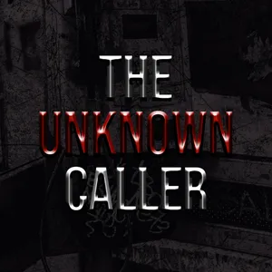 The Unknown Caller