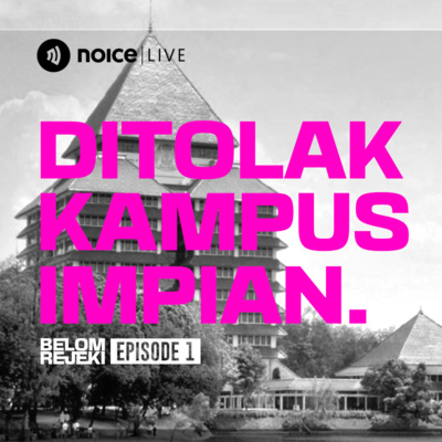 Ditolak Kampus Impian