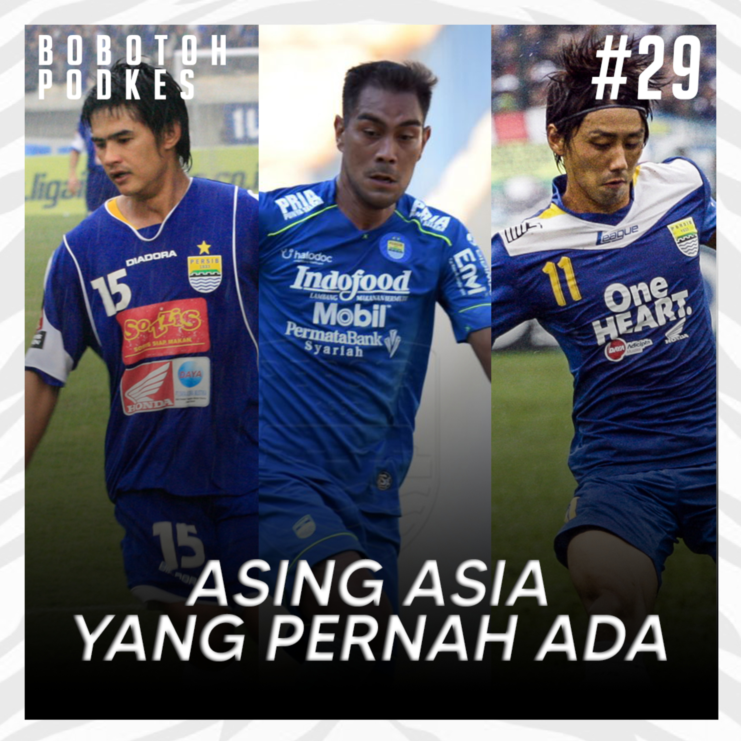 #29 | Pemain Asing Asia yang Pernah Ada