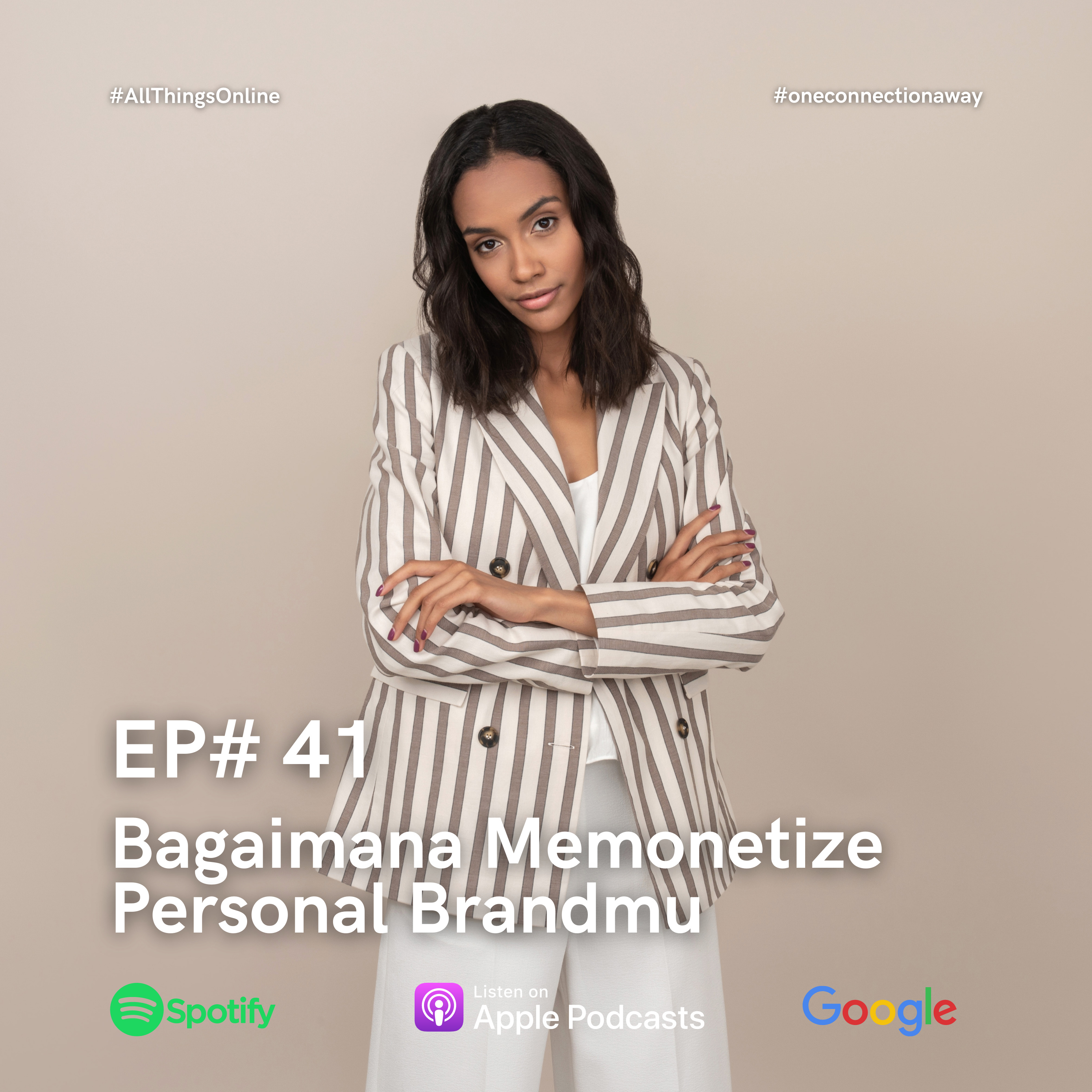 EP #41: Bagaimana Mendapatkan Uang Lewat Personal Branding