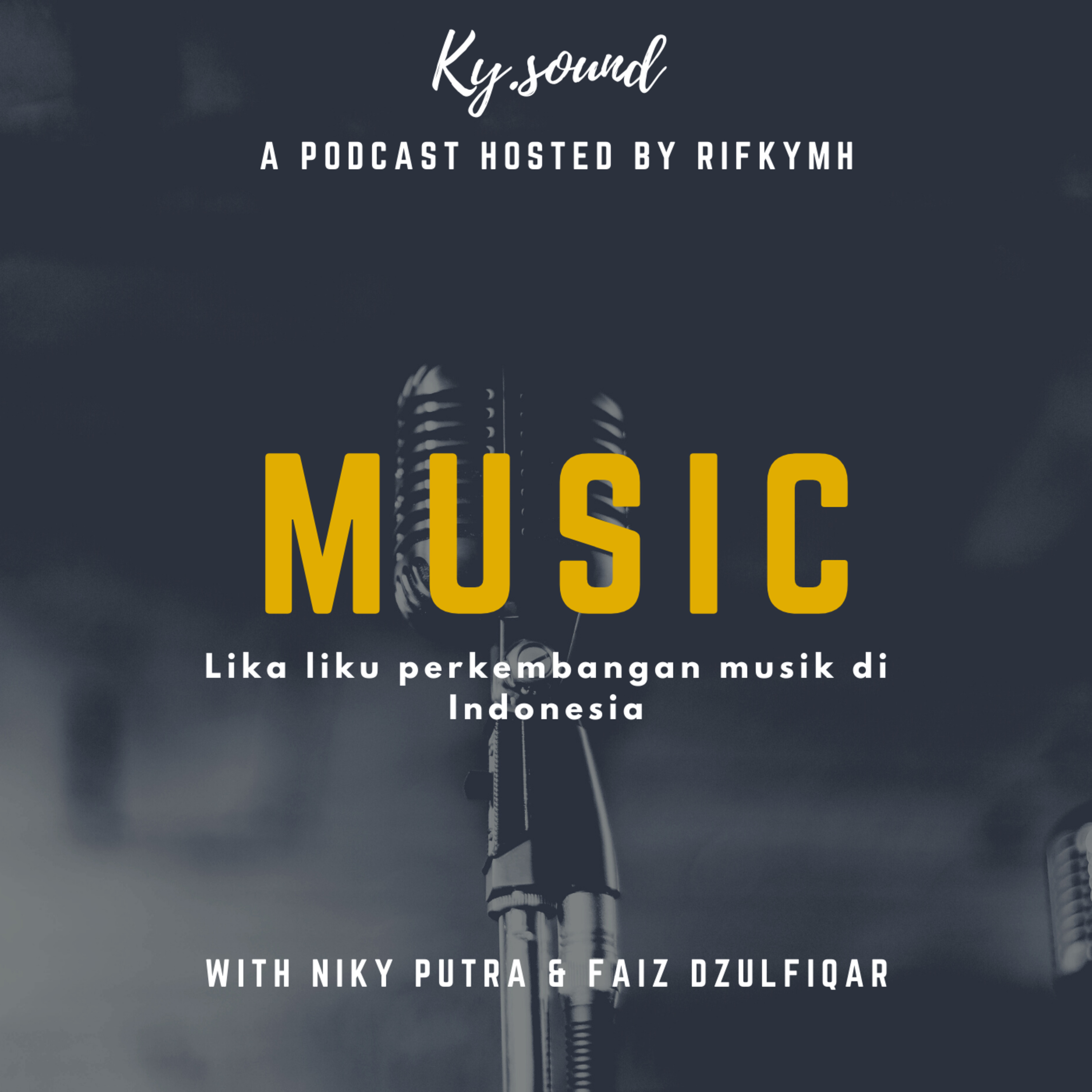 Music with Niky Putra & Faiz Dzulfikar