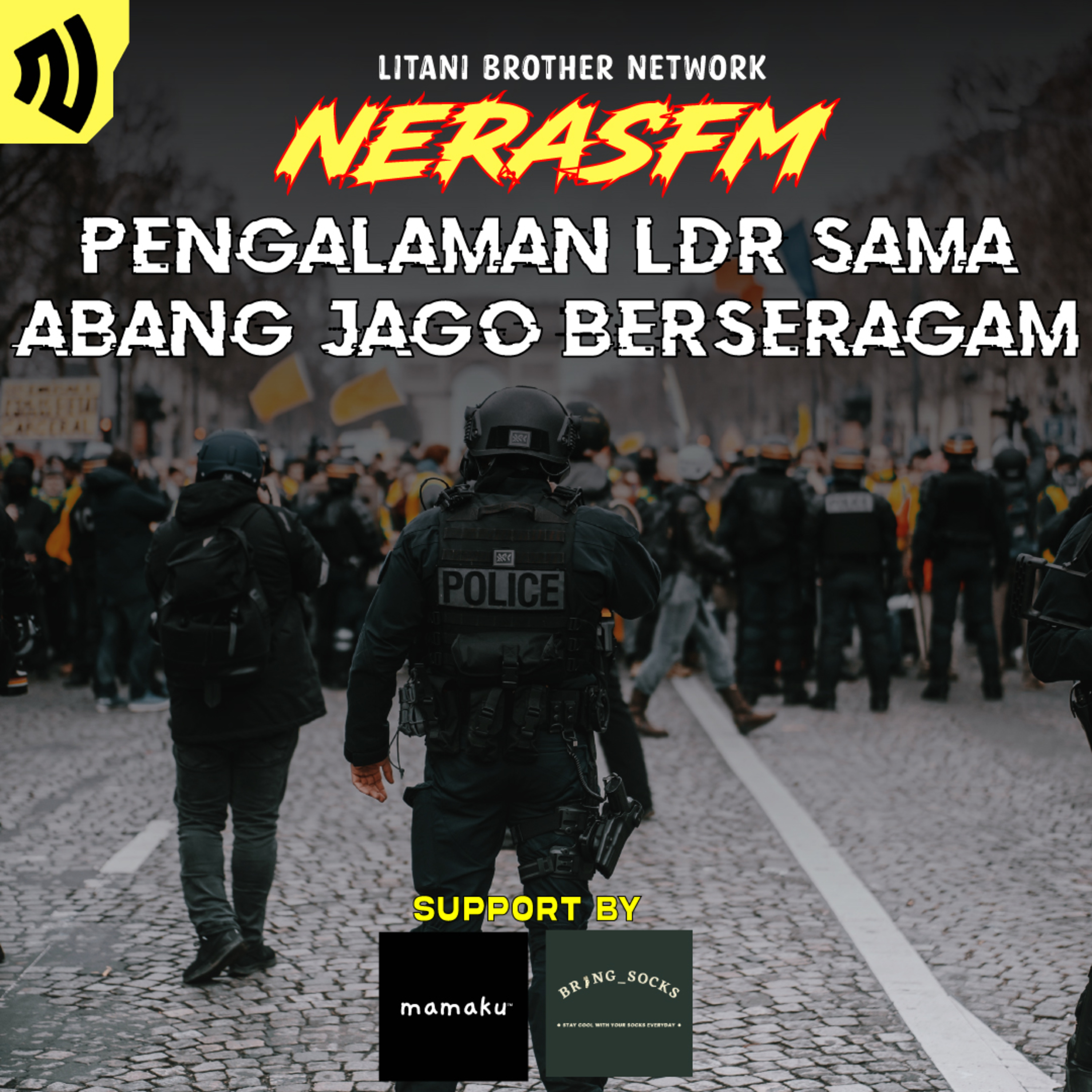 S3E12 : PENGALAMAN LDR DENGAN ABANG JAGO BERSERAGAM!
