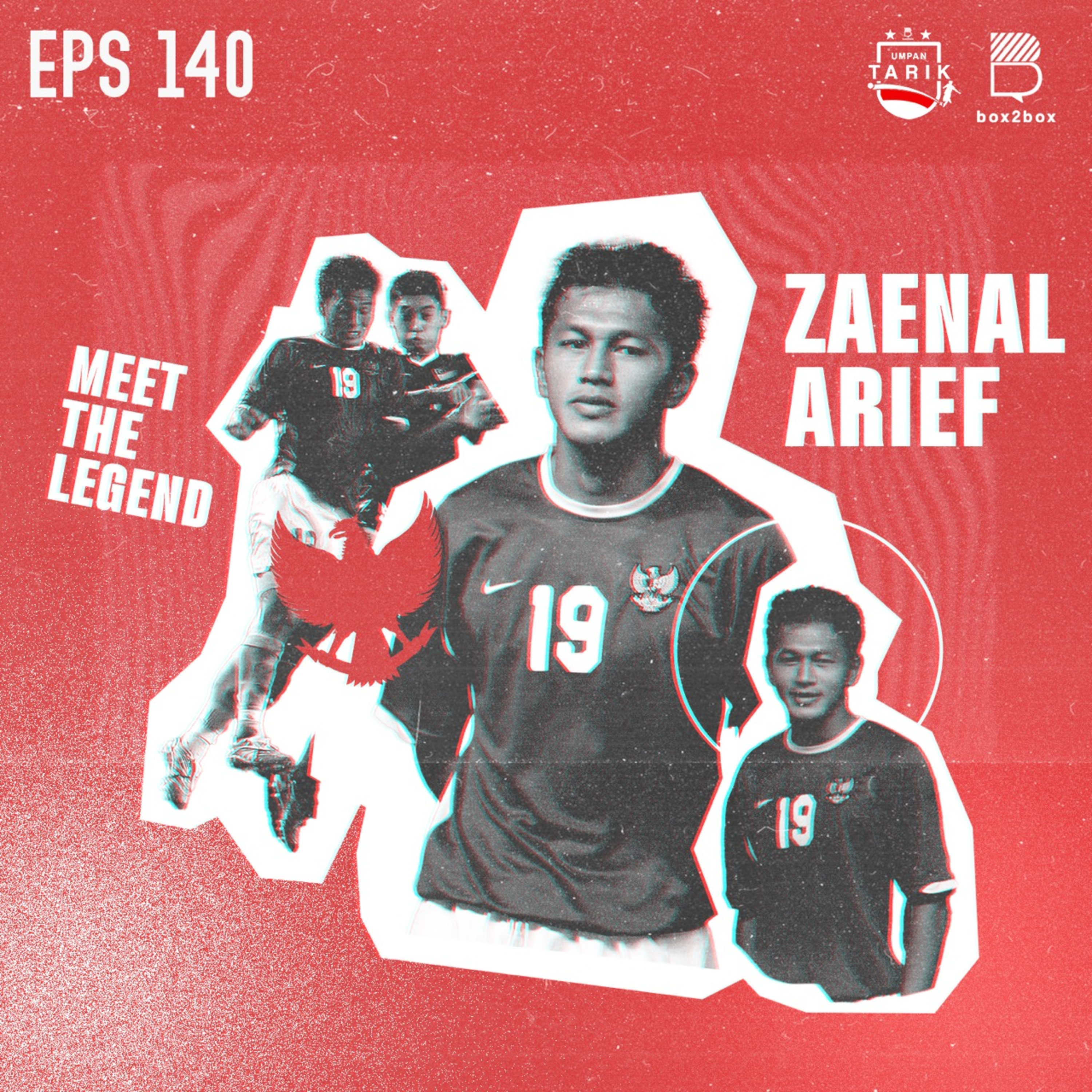 Eps. 140: Meet the Legend: Zaenal Arief