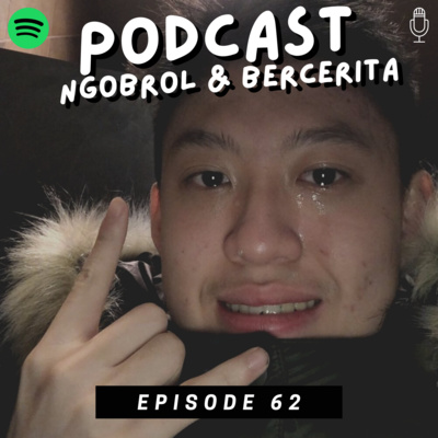 Ep 62 : DIPANGGIL CINA KOK MARAH? Feat Ivan