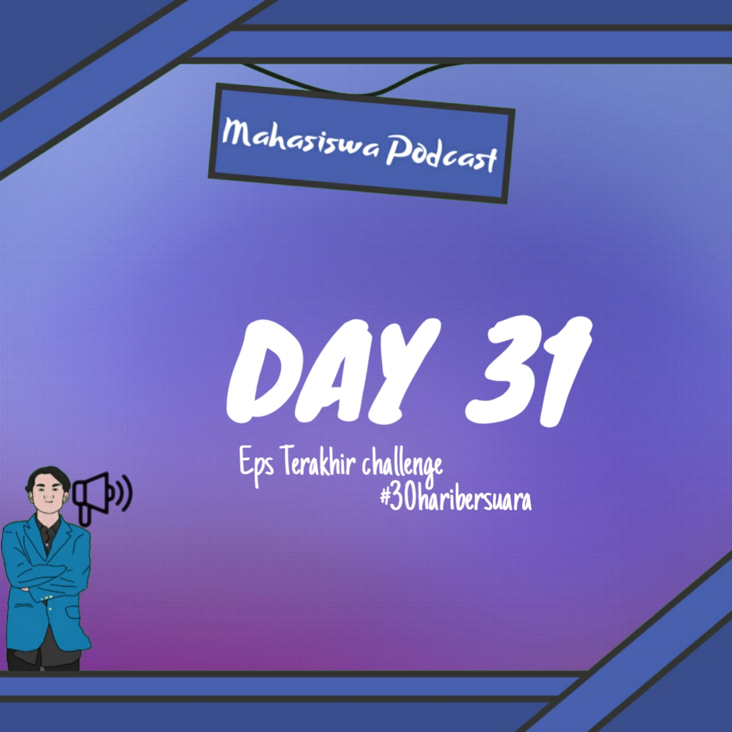 Eps Terakhir #30haribersuara tentang pesan kesan dibulan desember