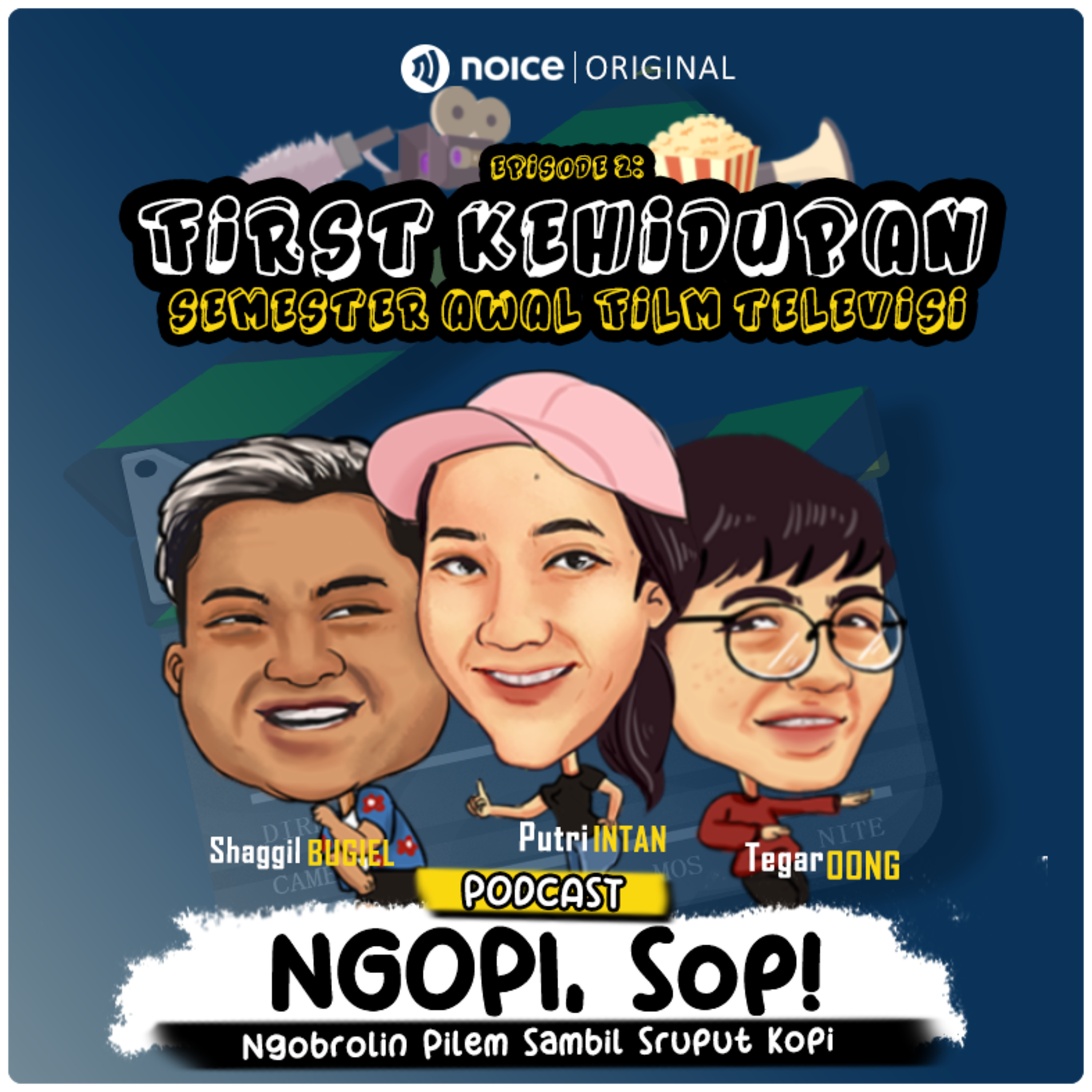 Ngopi, Sop! Eps 2: First Kehidupan Semester Awal Film Televisi