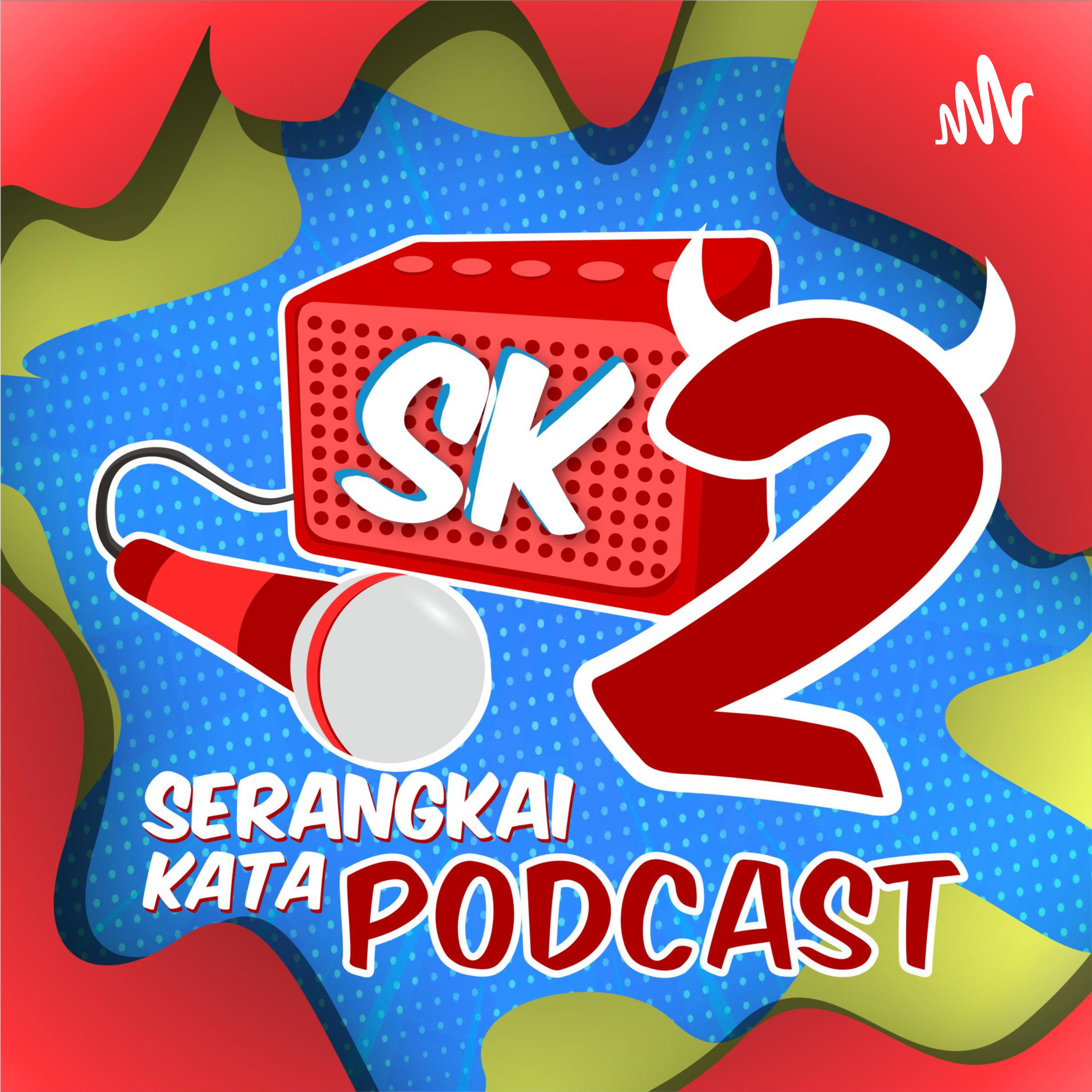 #9 Kapan Nikah? - Serangkai Kata Podcast