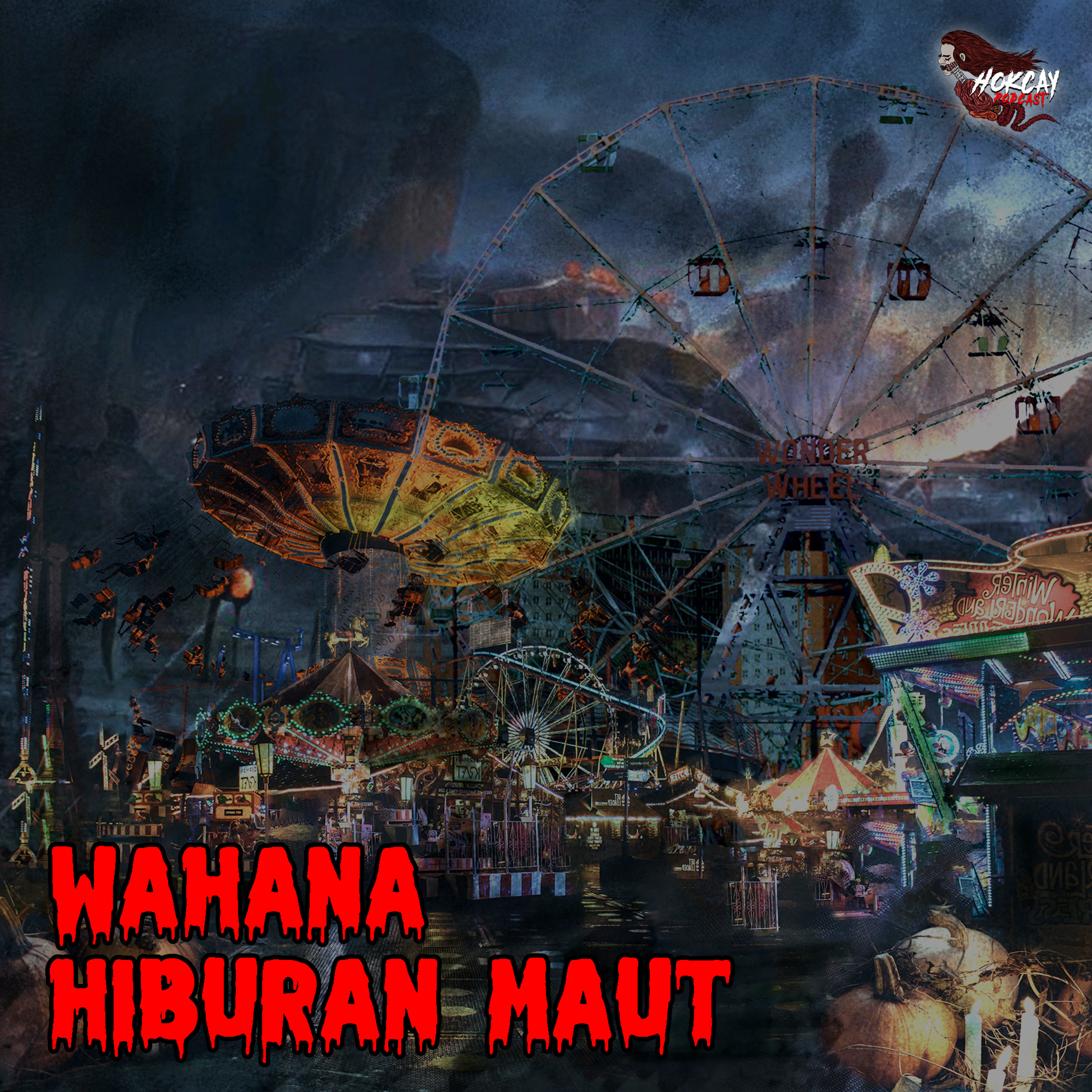 Eps. Wahana Hiburan Maut