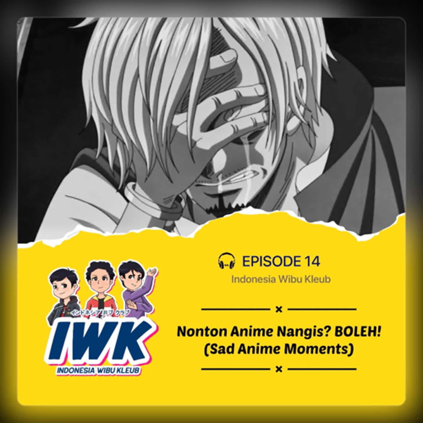Nonton Anime Nangis? BOLEH! (Sad Anime Moment)