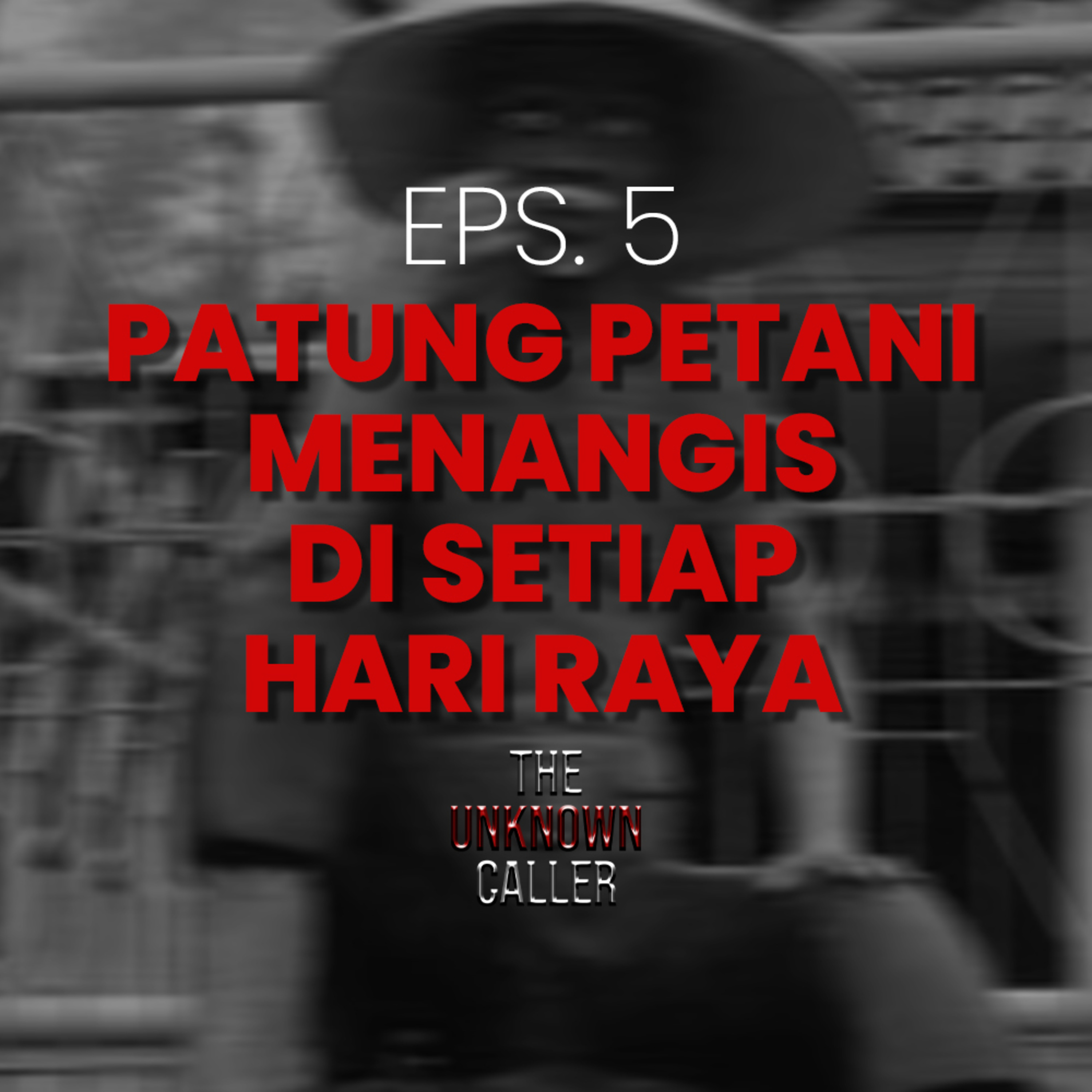 Episode 5 - Lantai 3 Radio & Patung Menangis di Hari Raya