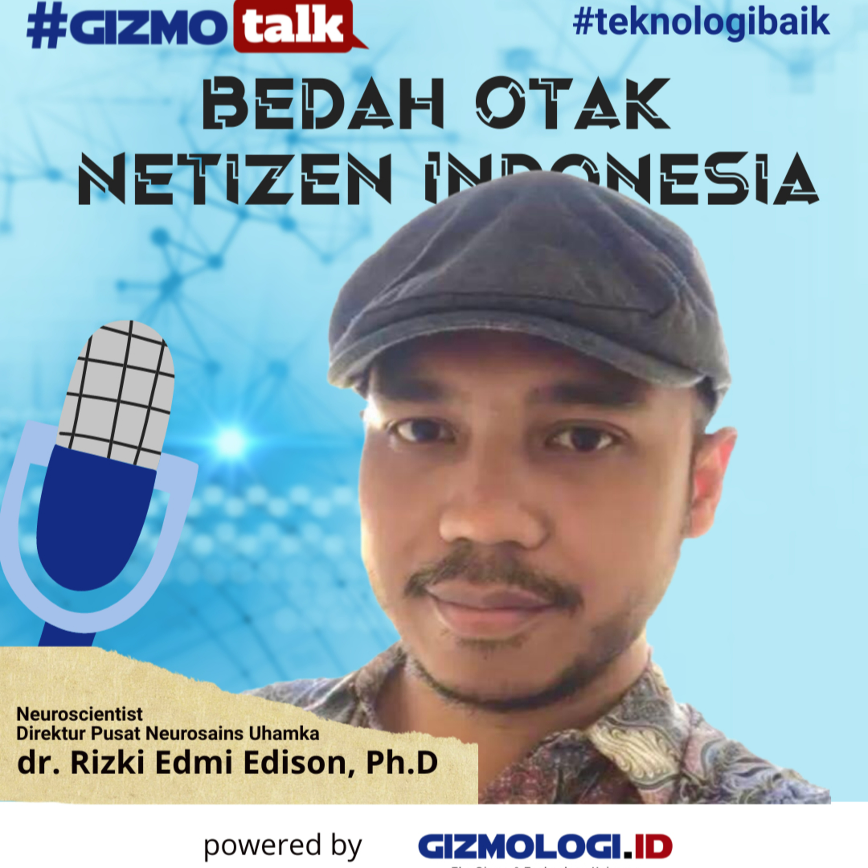 Rizki Edmi Edison, Ph.D: Bedah Otak Netizen Indonesia Melalui Neurosains 