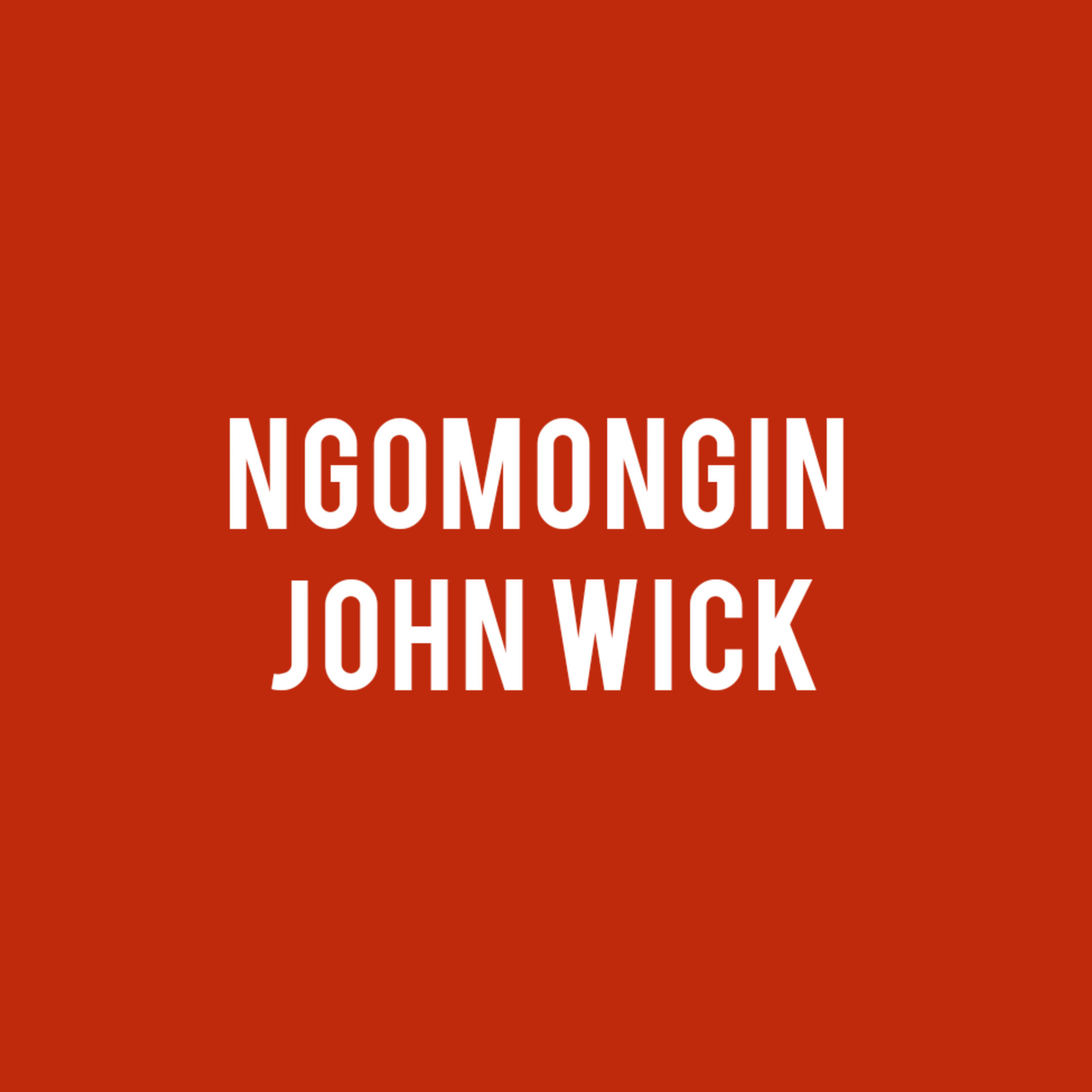 Ngomongin John Wick