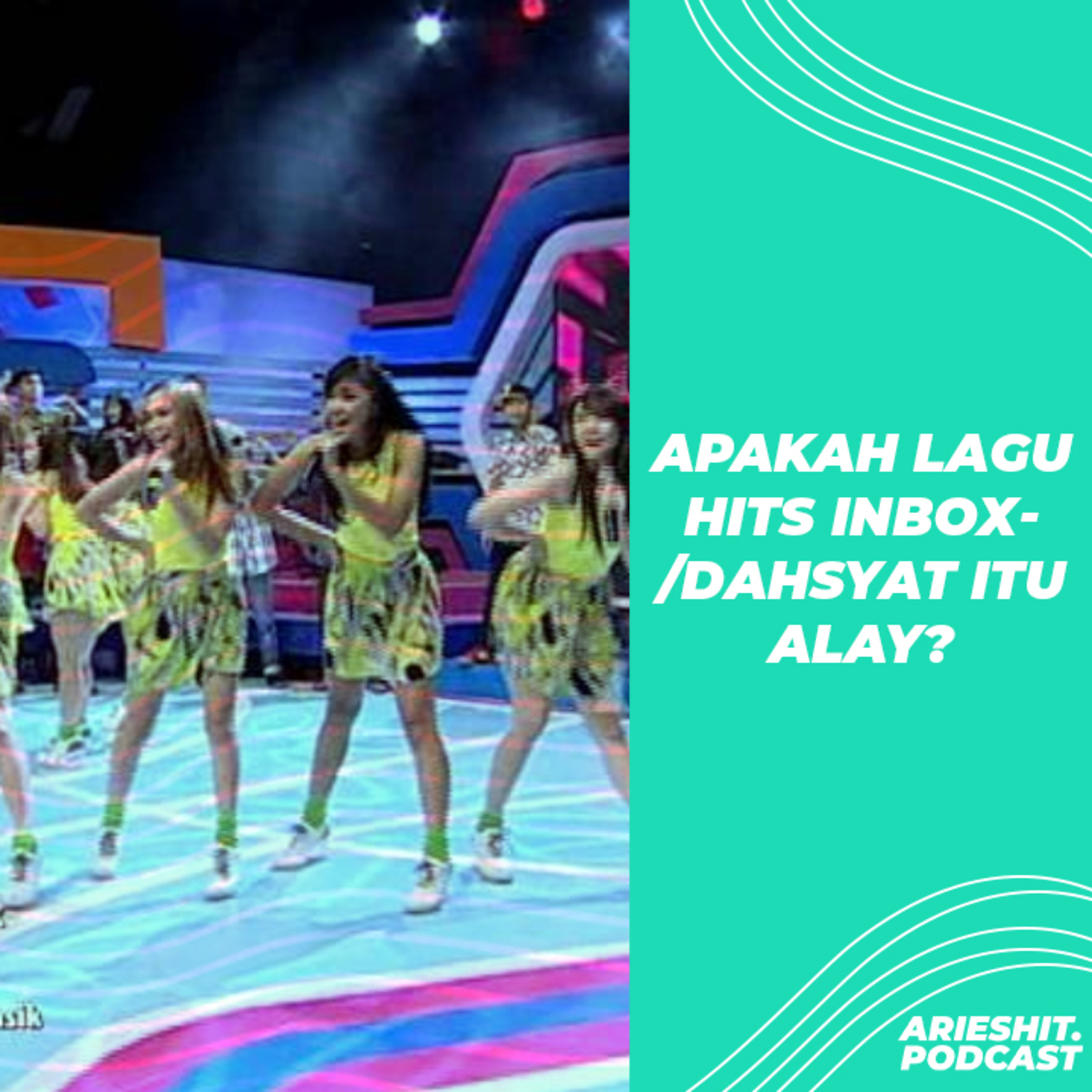 Apakah lagu hits inbox atau dahsyat itu alay?
