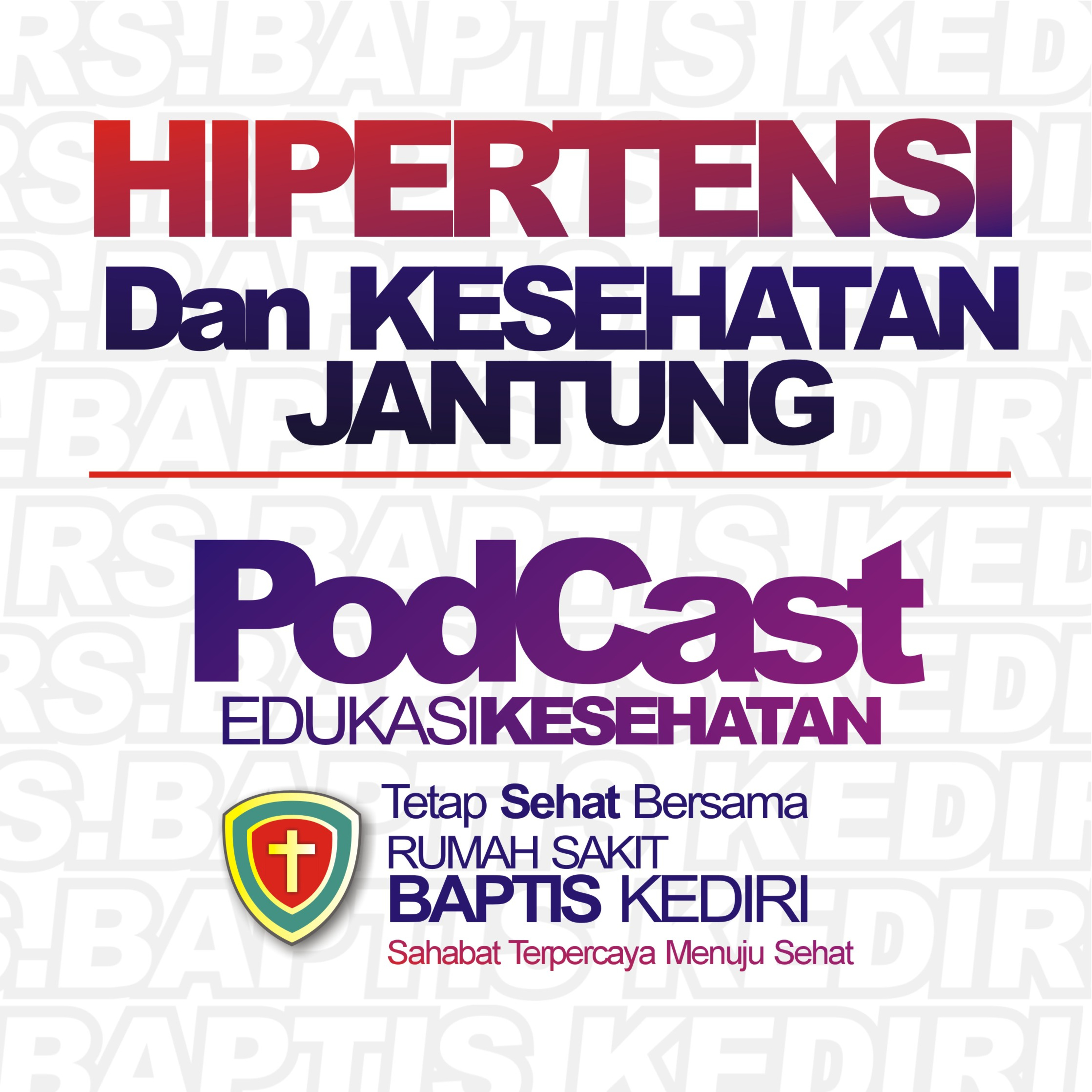 HIPERTENSI & KESEHATAN JANTUNG bersama dr.Yoseph Budi Utomo,Sp.JP FIHA #edukasikesehatan #rsbaptiskediri 