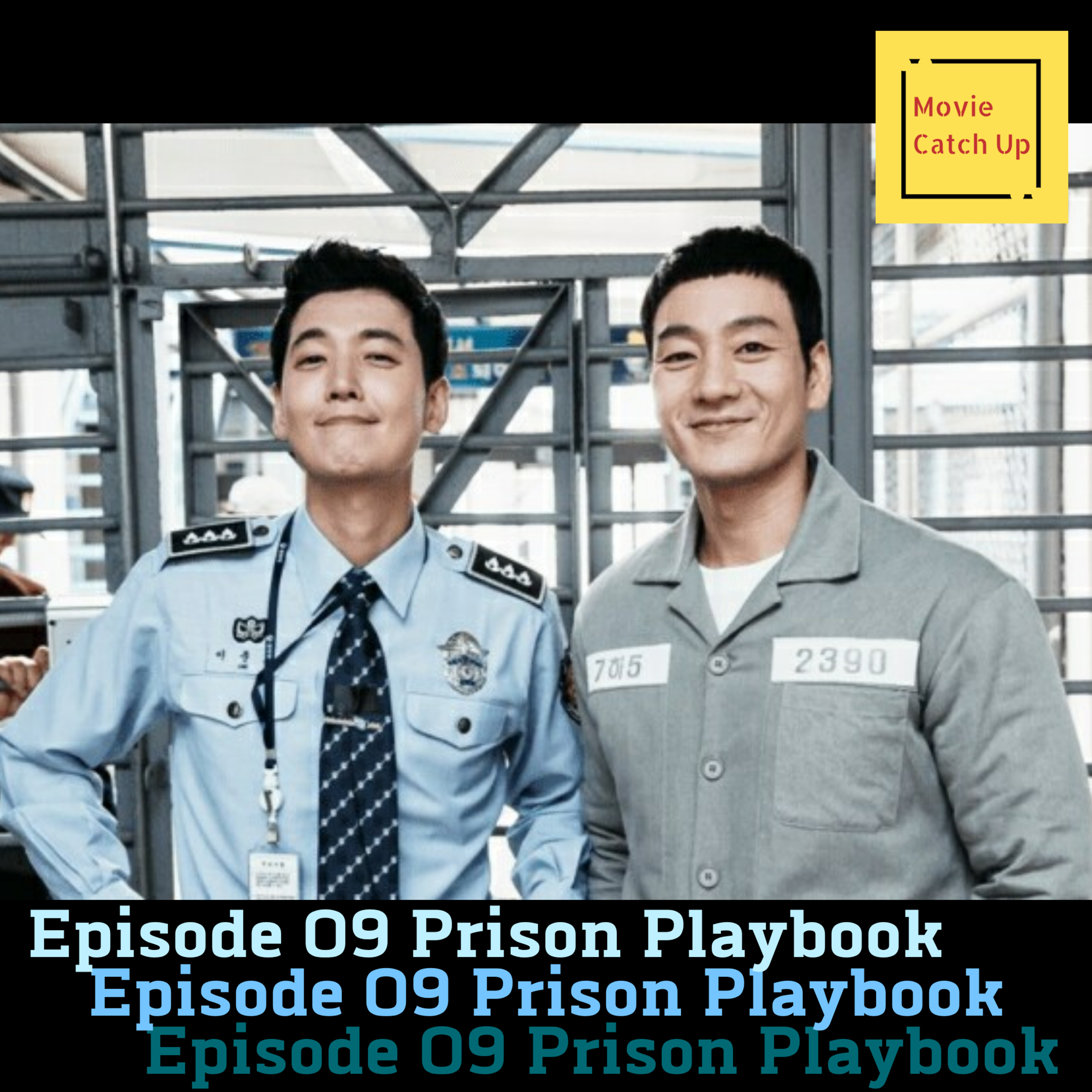 Episode 09 - Prison Playbook