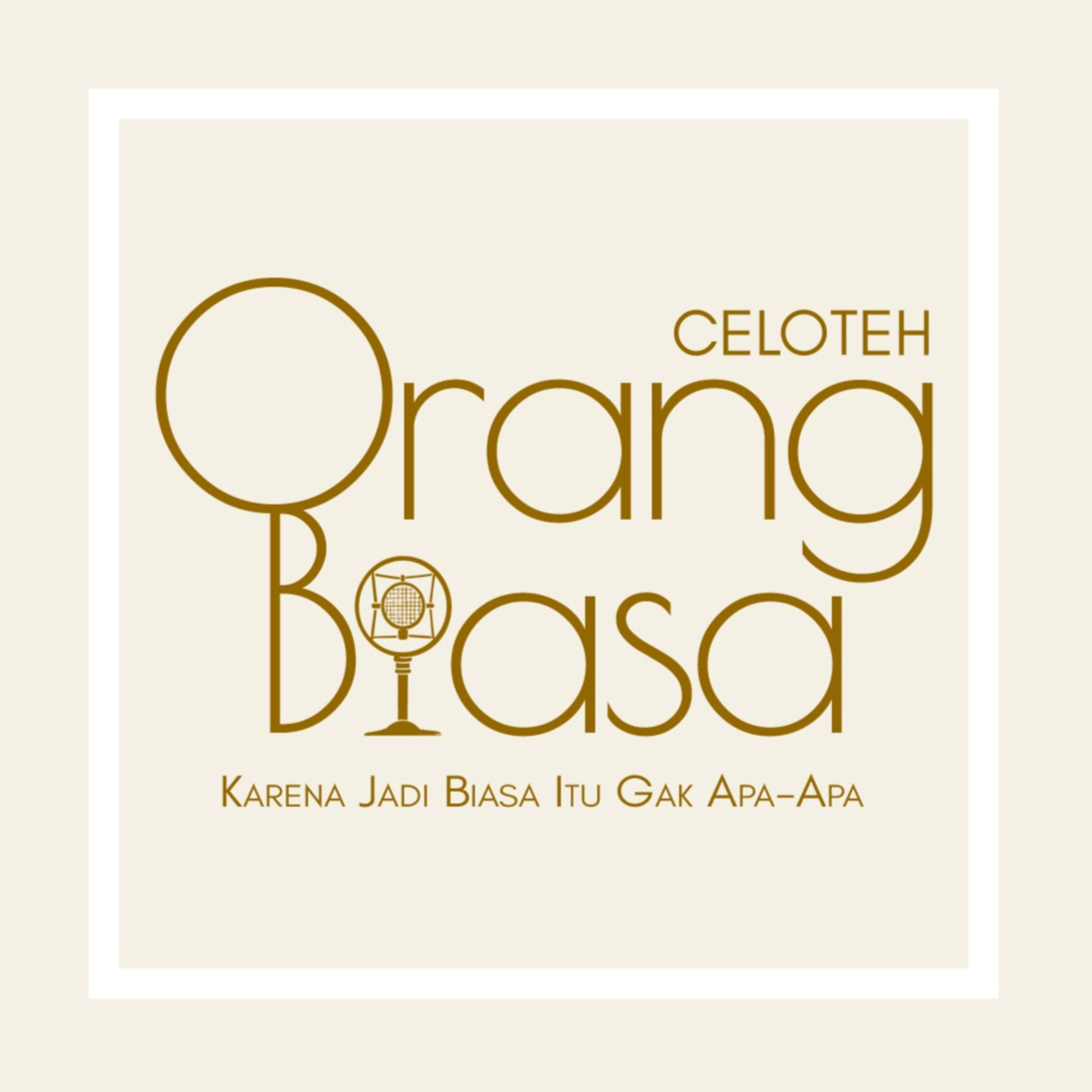 Celoteh Orang Biasa