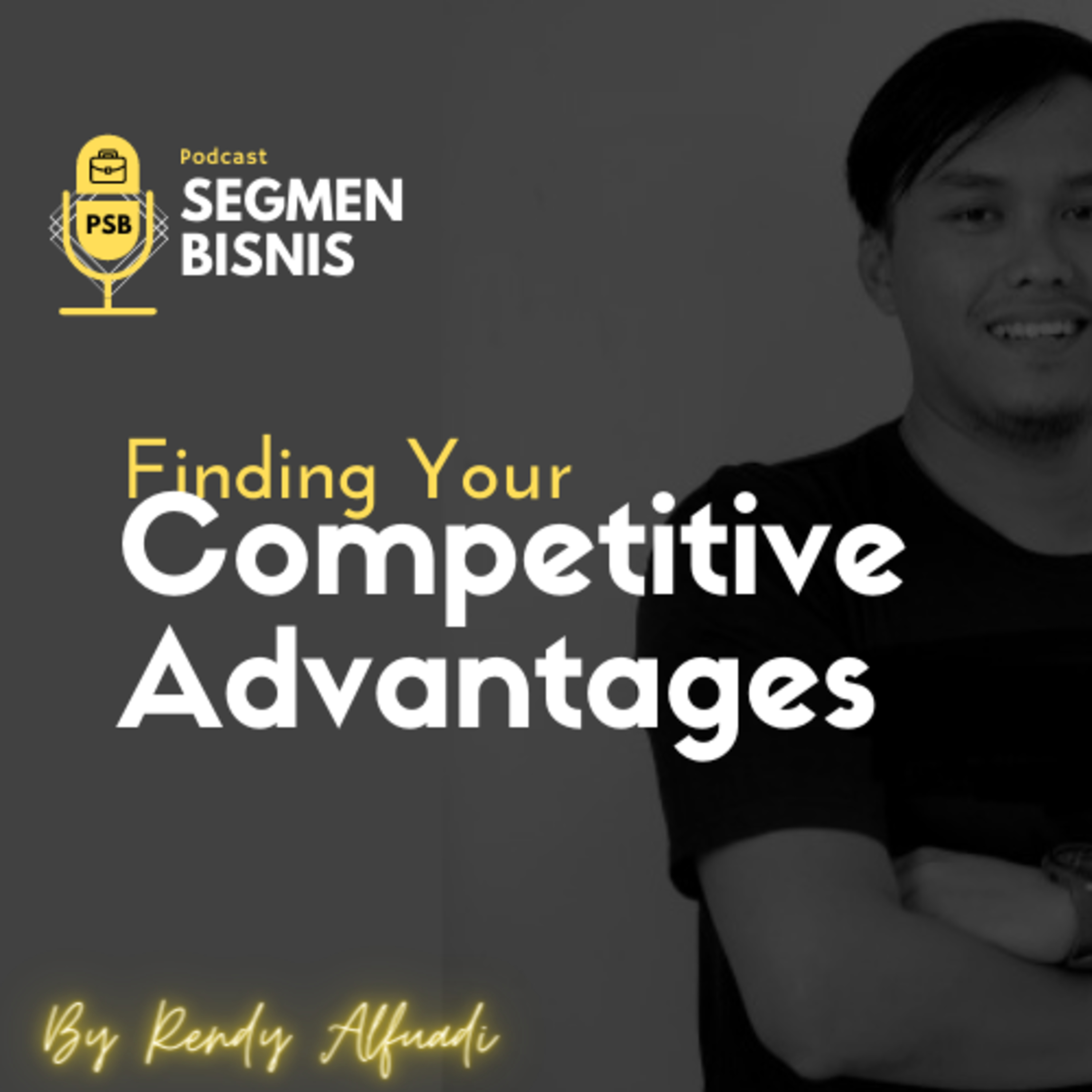 Finding Your Competitive Advantages