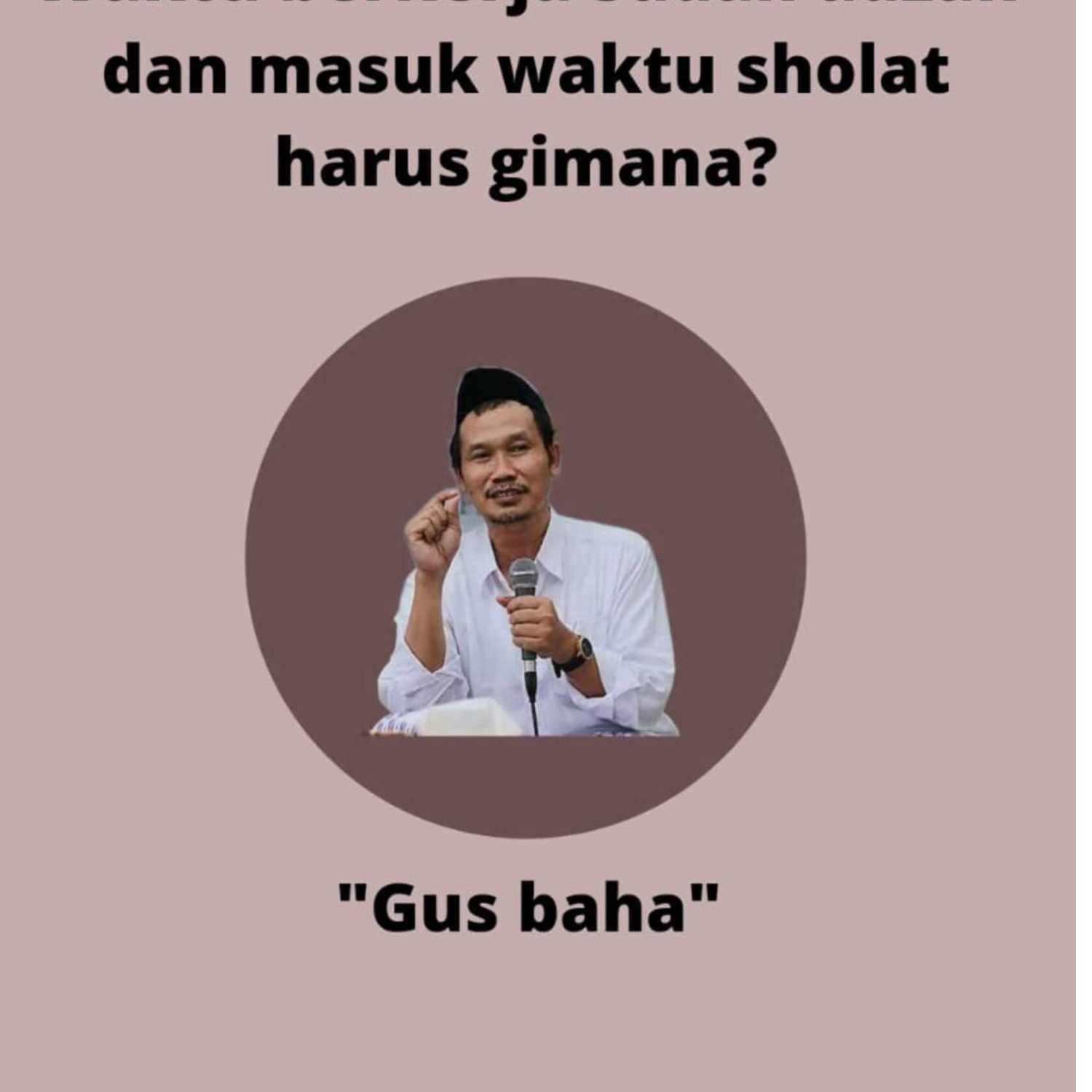 Saat kerja dengar adzan dan masuk waktu sholat