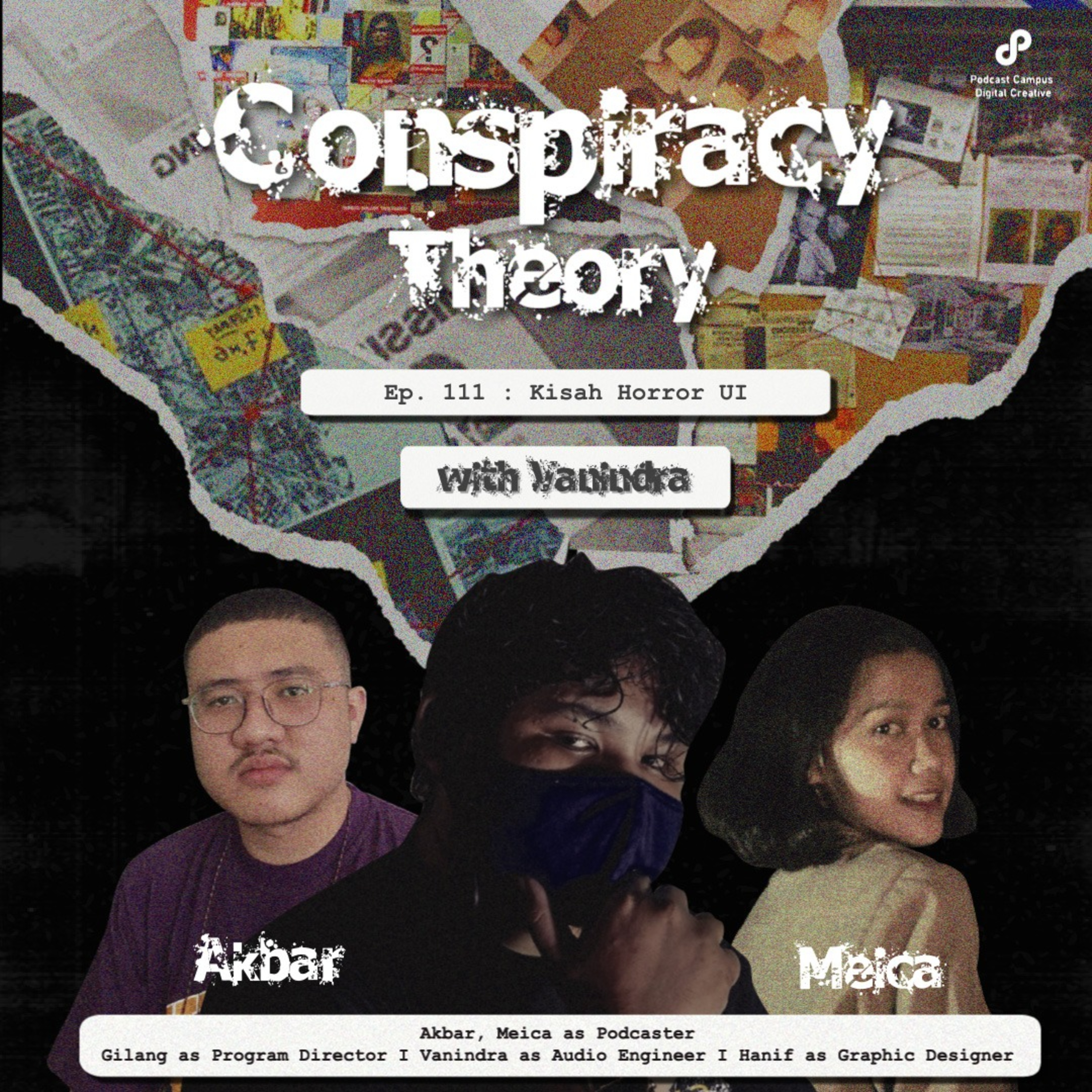 Conspiracy Theory | S2 | Eps 111 | Kisah Horror UI!