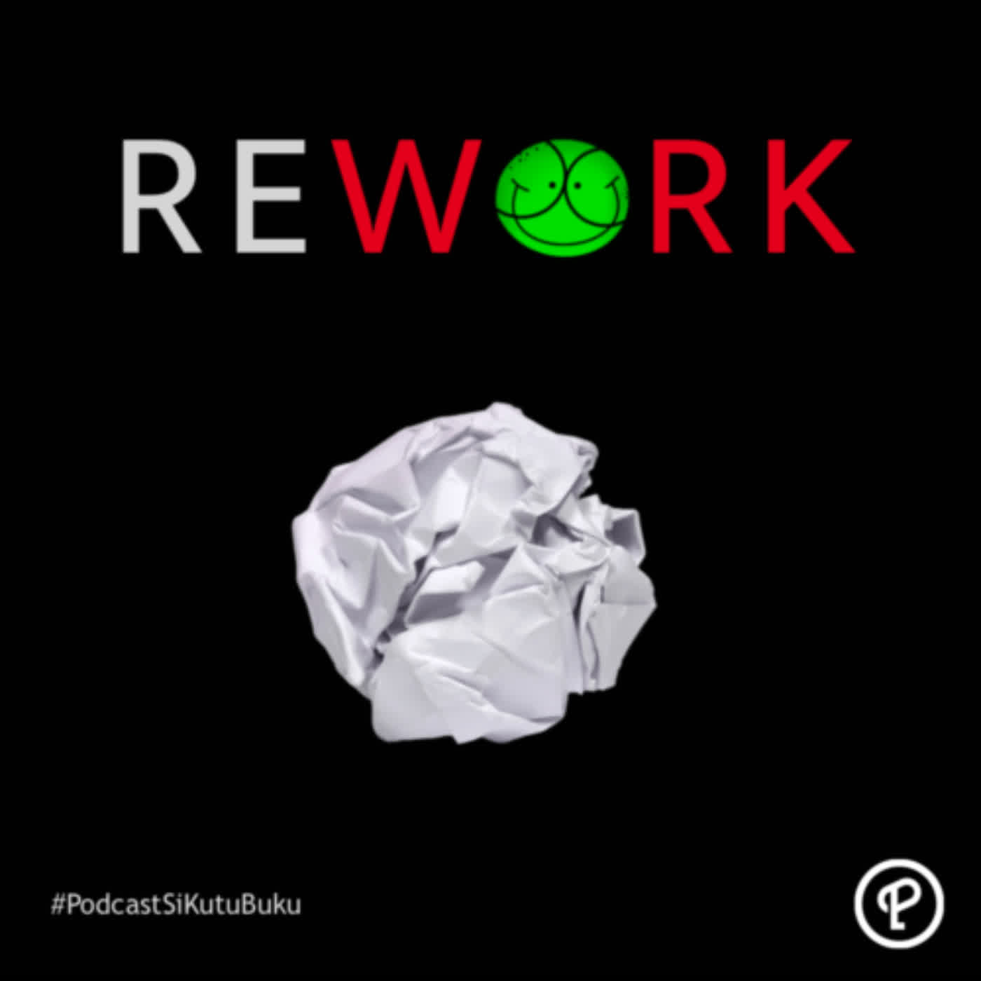 Ubah Cara Kamu dalam Berbisnis | Rework