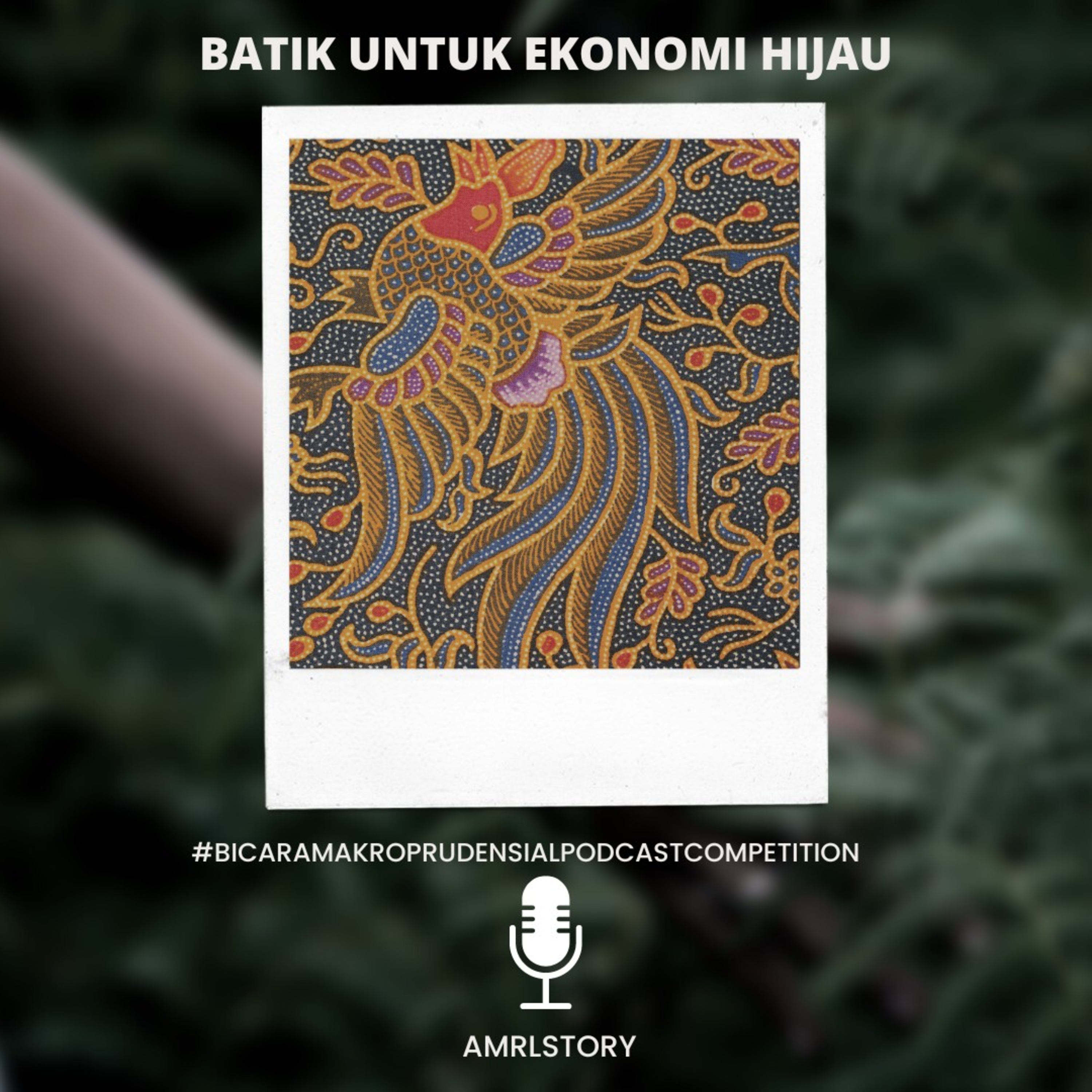 Batik untuk Ekonomi Hijau