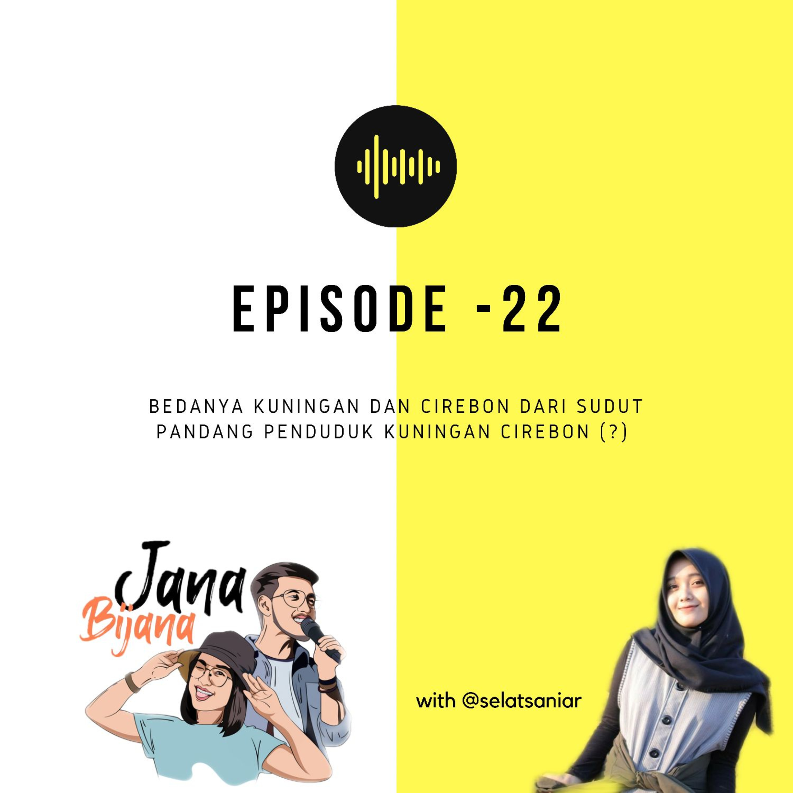 #22 Bedanya Kuningan dan Cirebon