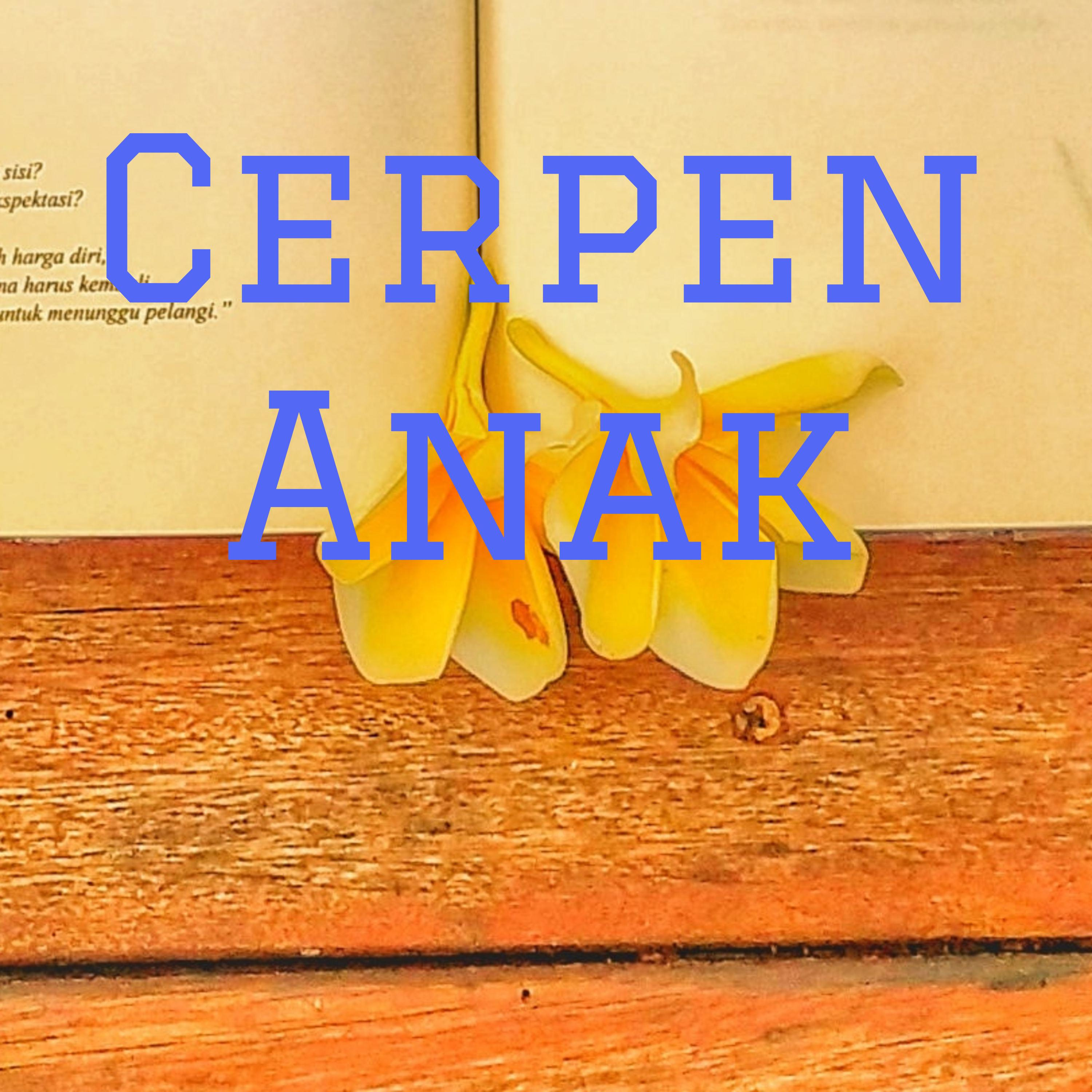 Cerpen Anak (Trailer)