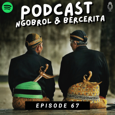 Ep 67 : BUDAYA EWUH PAKEWUH DI KALANGAN MUDA-MUDI