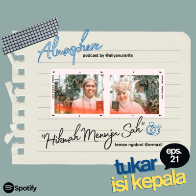 Tukar Isi Kepala eps. 21 - Hikmah Menuju Sah part 1 (w/ @ermazil)