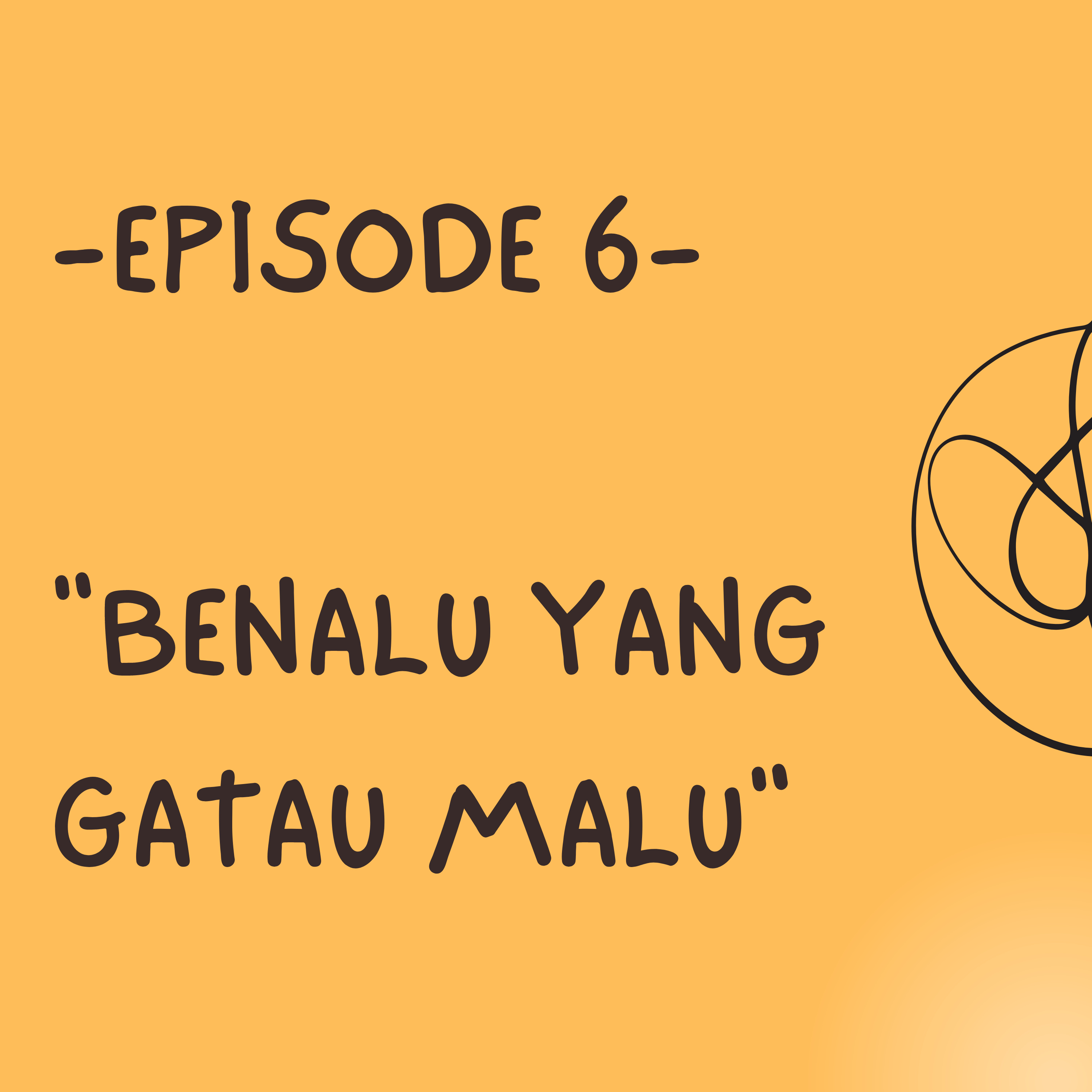 "Benalu Yang Gatau Malu"