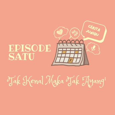 Tak Kenal Maka Tak Ayang...