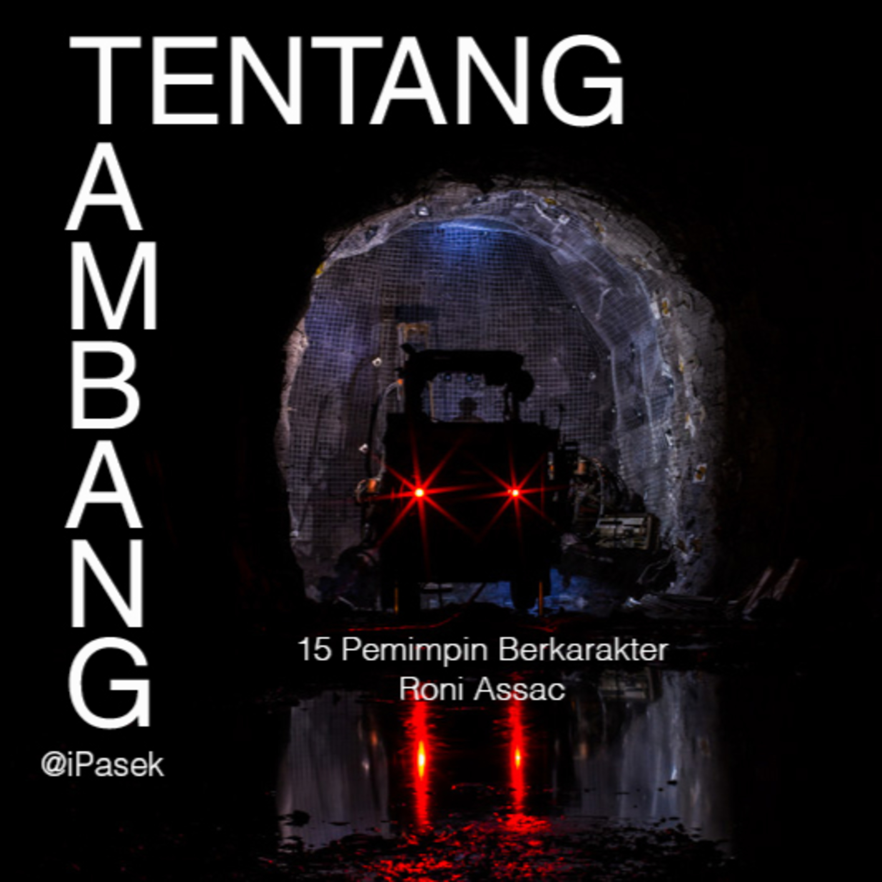 15 Menjadi Pemimpin yang Berkarakter with Roni Assac