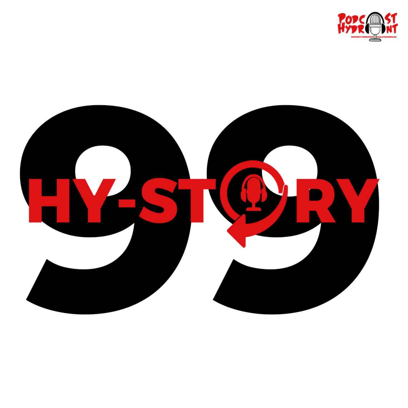 Season 2 Hystory Episode Ke-99 Proses Pembuatan Episode Ke-99 Podcast Hydrant