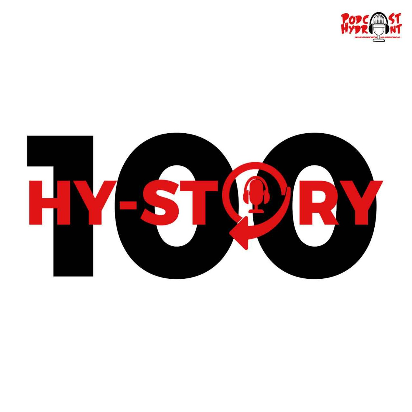 Season 2 Hystory Episode Ke-100 Proses Pembuatan Episode Ke-100 Podcast Hydrant