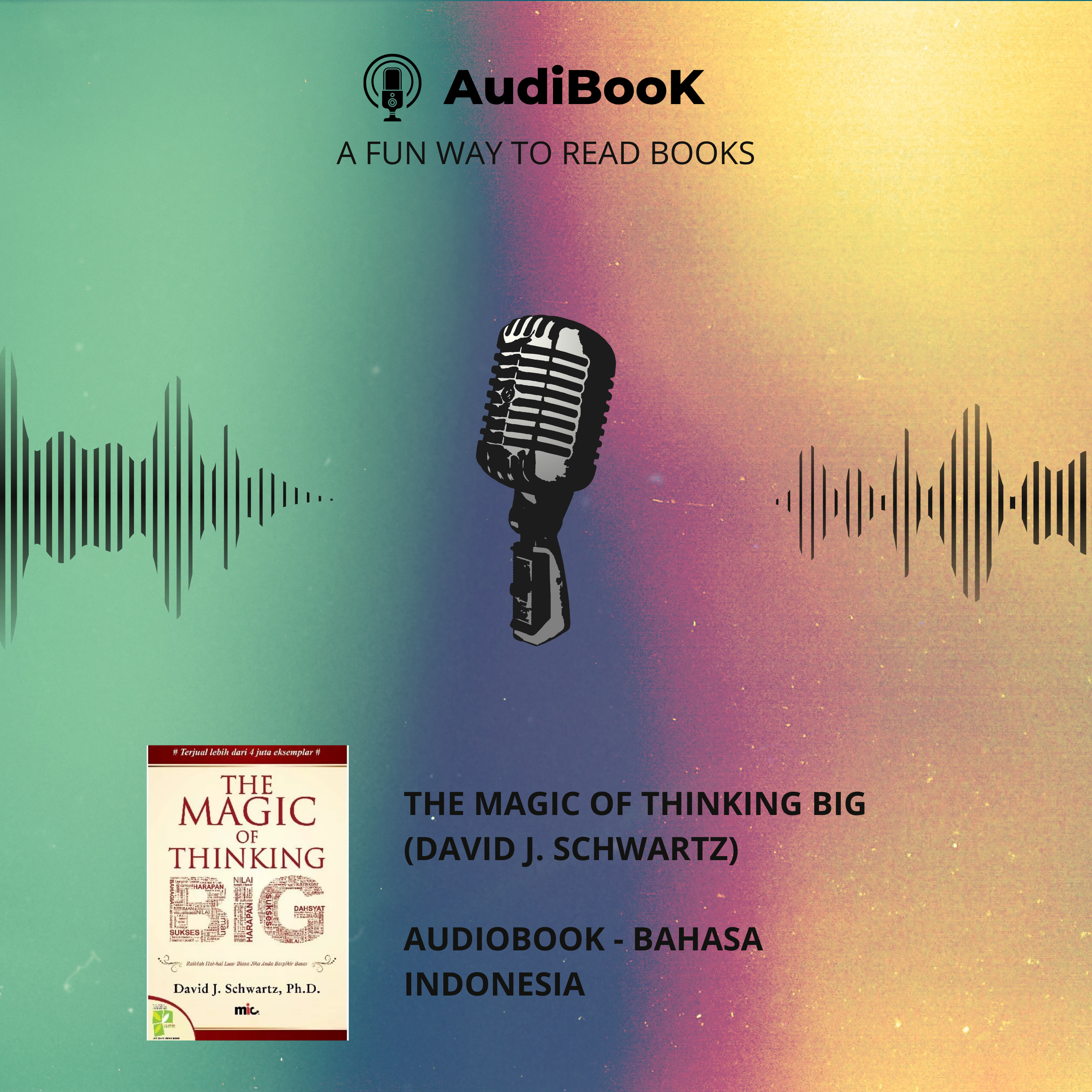 Audio Book (ID) - The Magic Of Thinking Big EPISODE 1