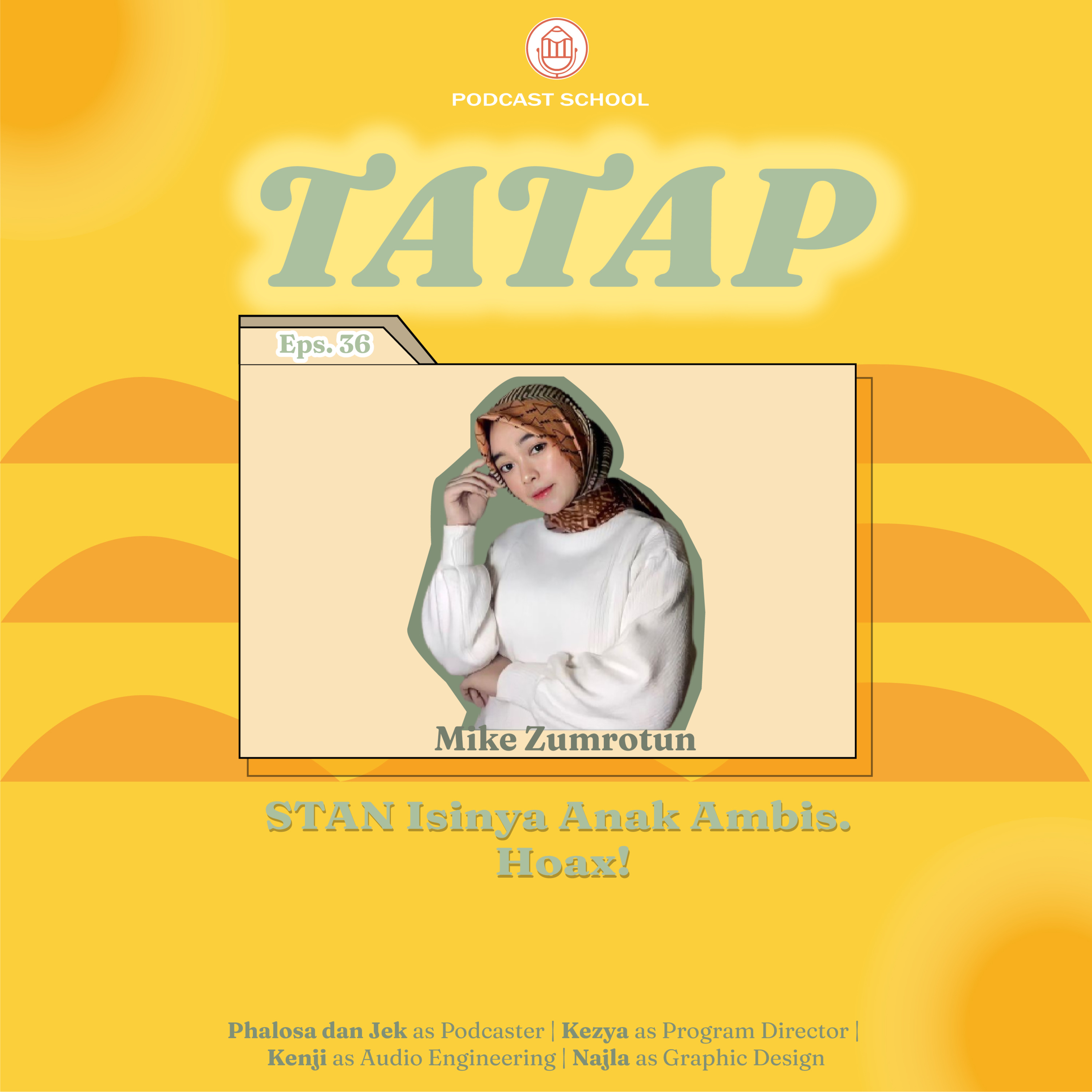 Tatap Eps36. STAN Isinya Anak Ambis? Hoax!