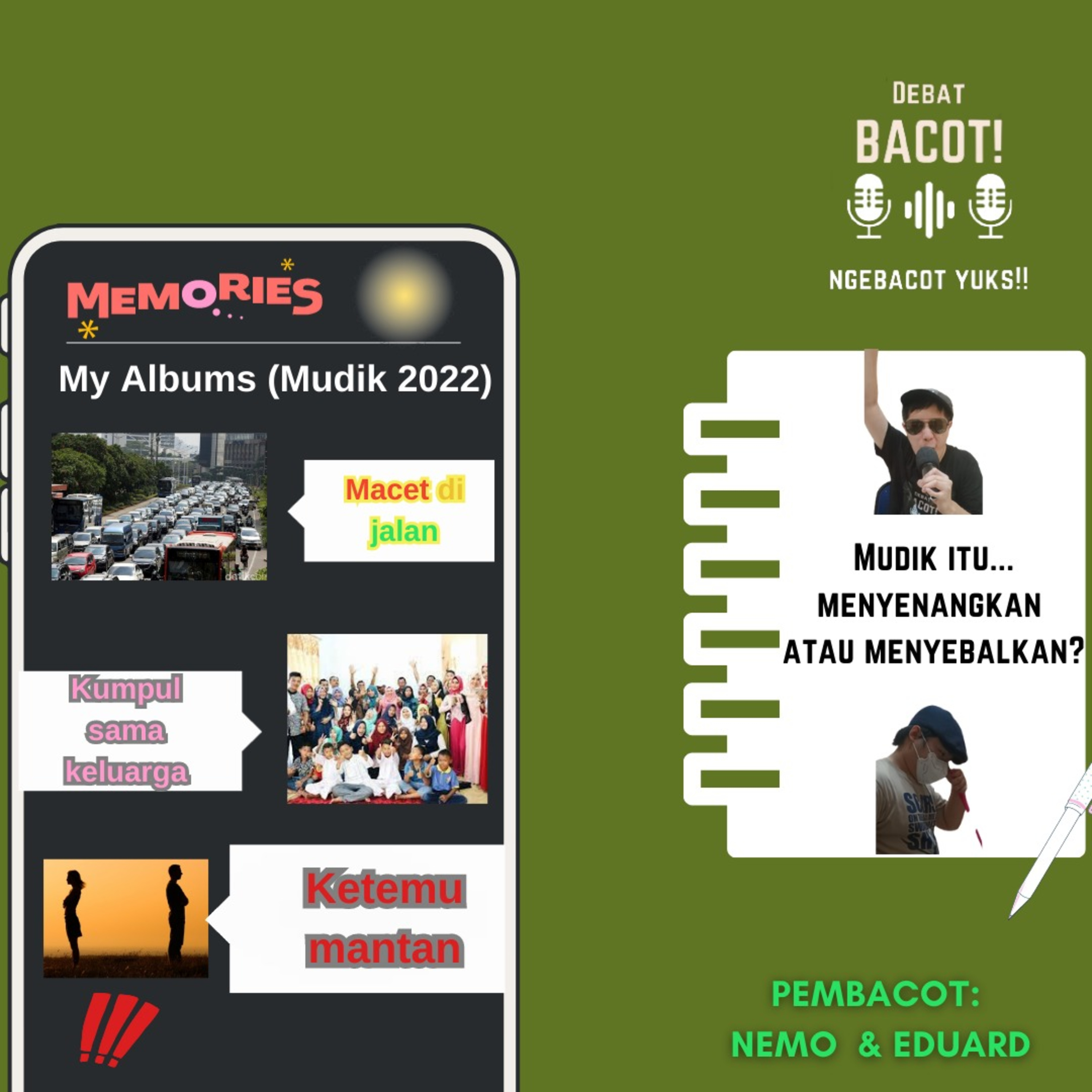 DEBAT! 23: MUDIK ITU MENYENANGKAN VS MUDIK ITU MENYEBALKAN