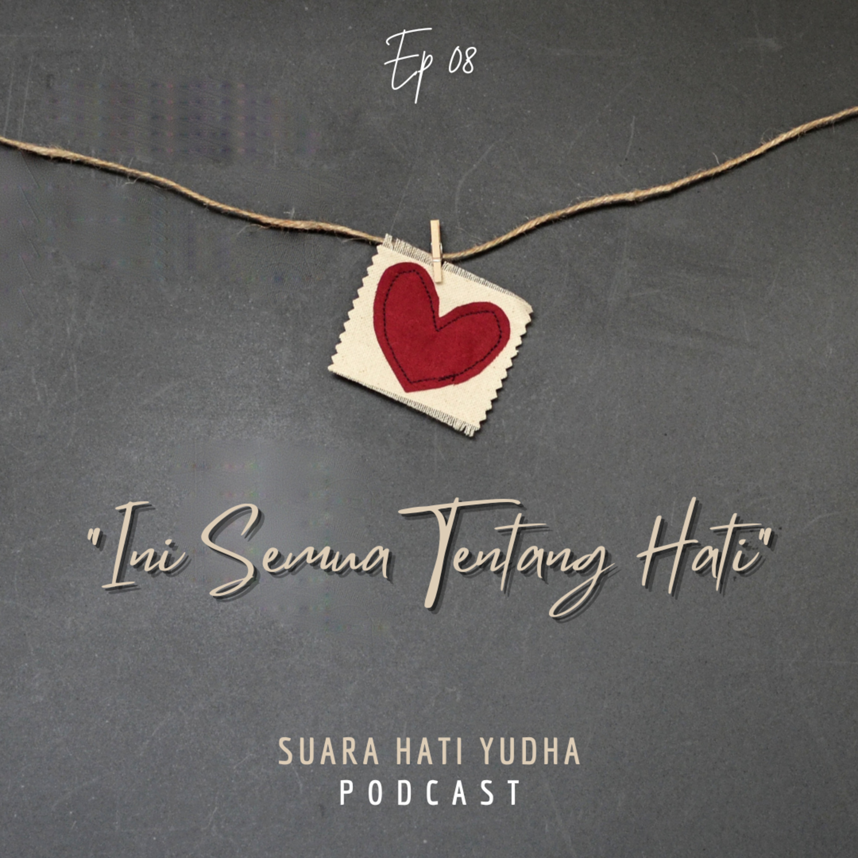 Ini Semua Tentang Hati