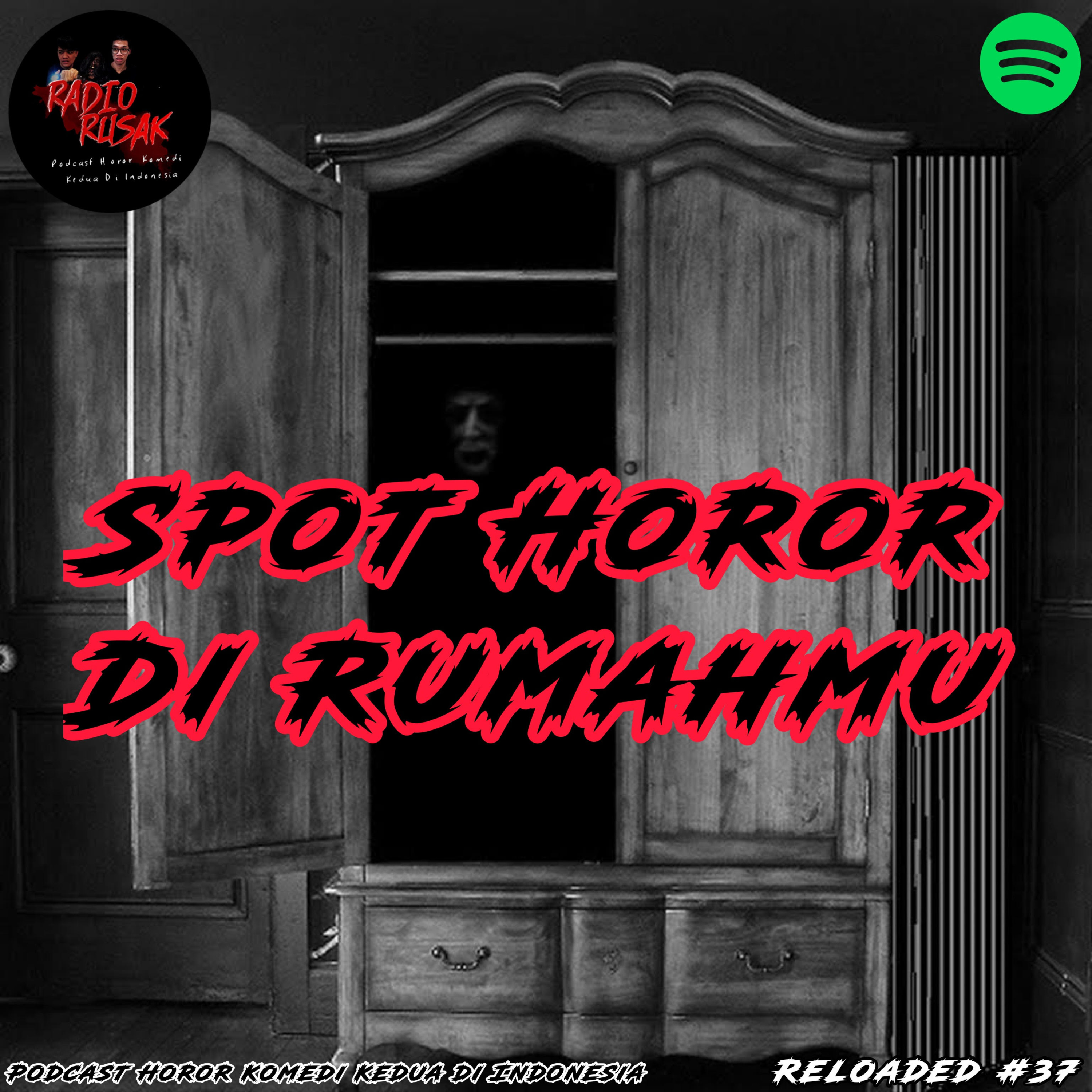Spot Horor Di Rumahmu