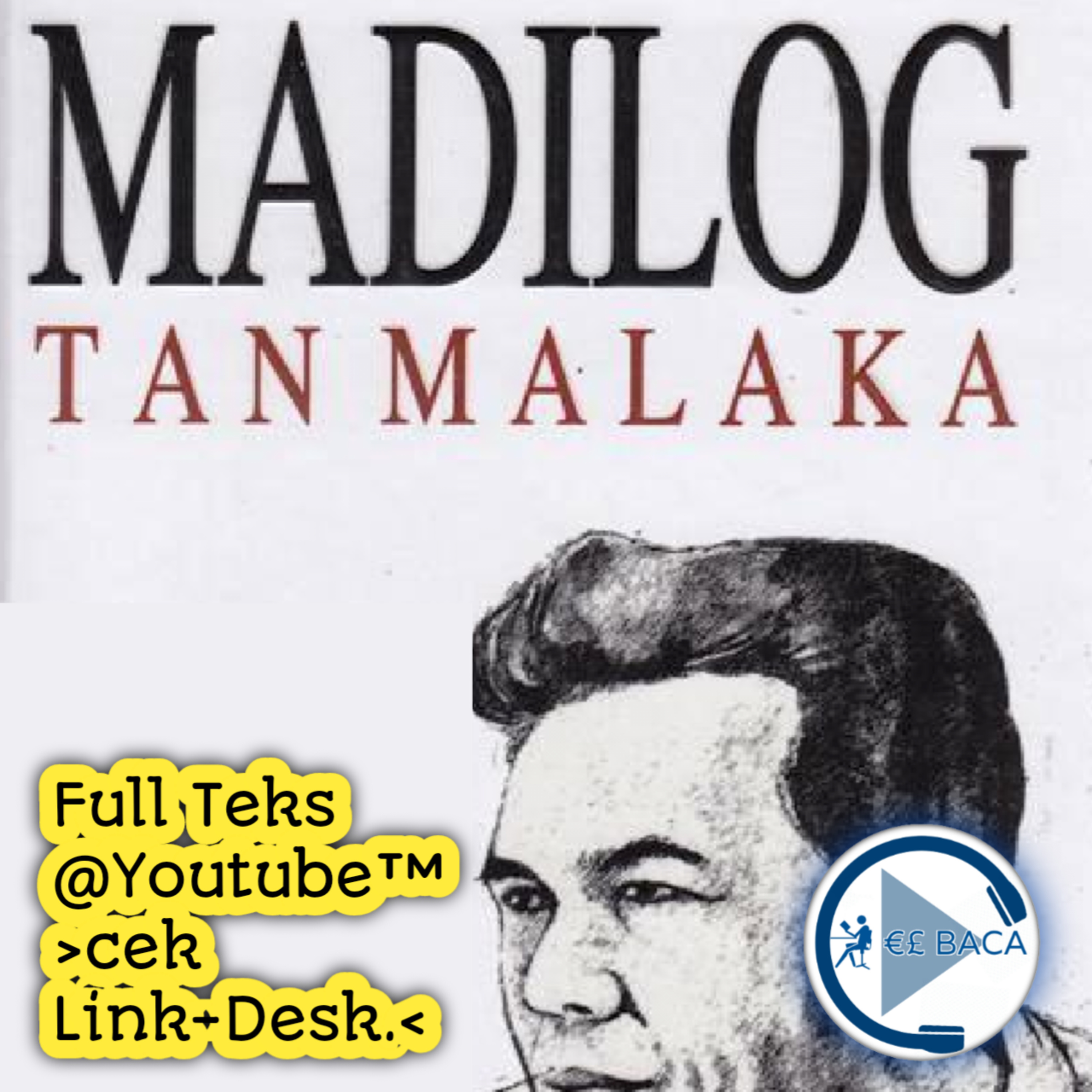 RUJUKAN YANG TIDAK BIASA Tan Malaka Menghasilkan Mahakarya