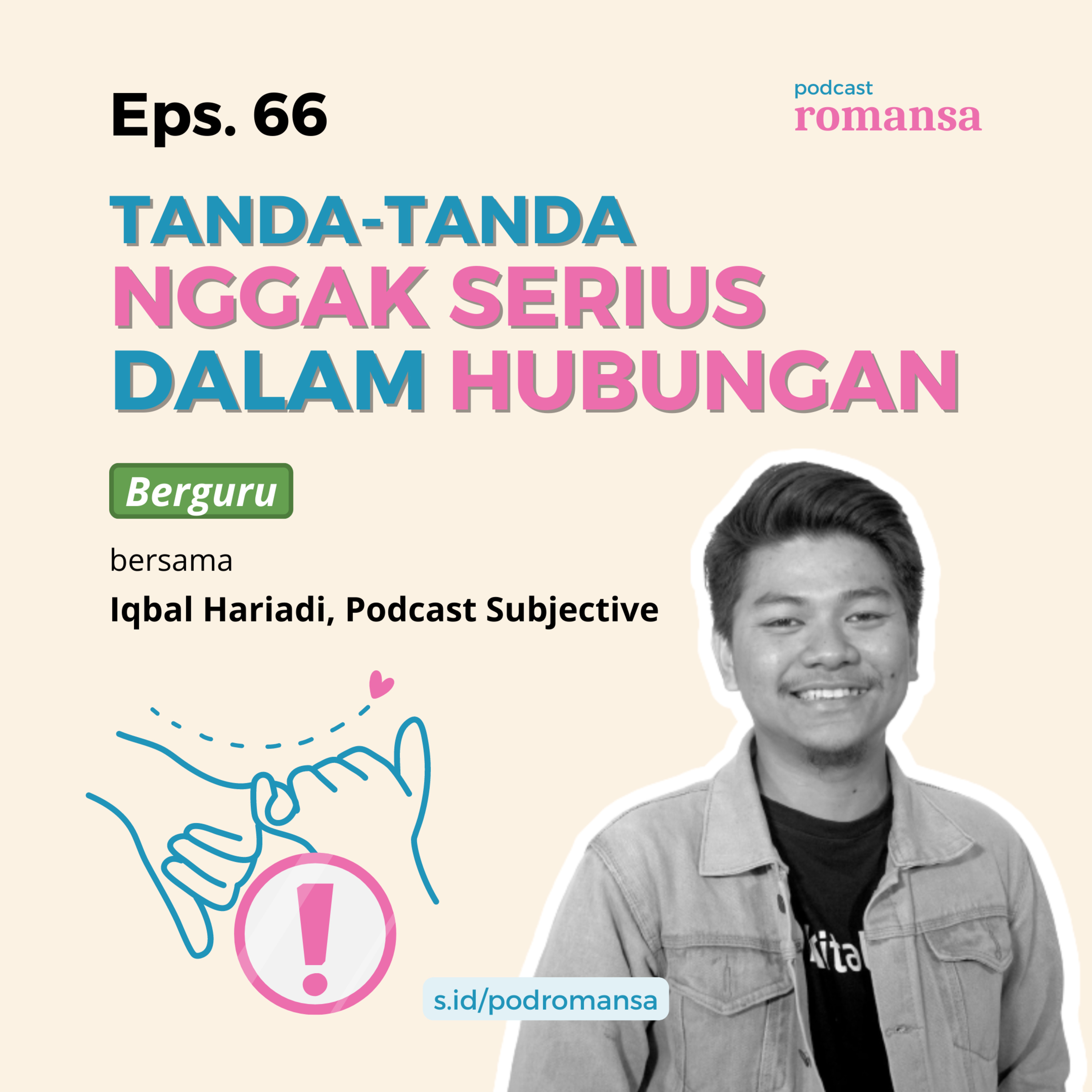 Tanda-tanda Nggak Serius dalam Hubungan | Eps. 66
