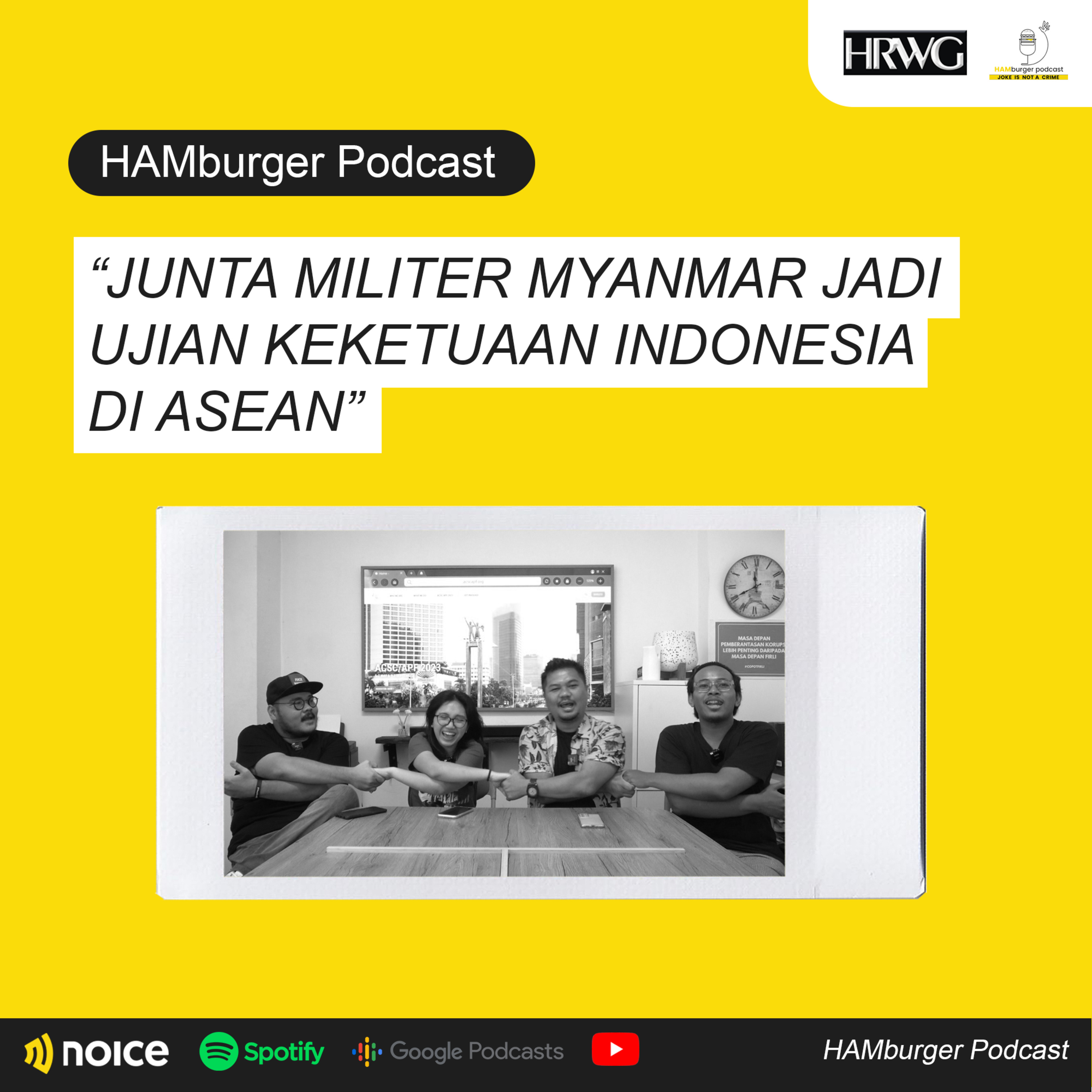 HAMburger Podcast | JUNTA MILITER MYANMAR JADI UJIAN KEKETUAAN INDONESIA DI ASEAN