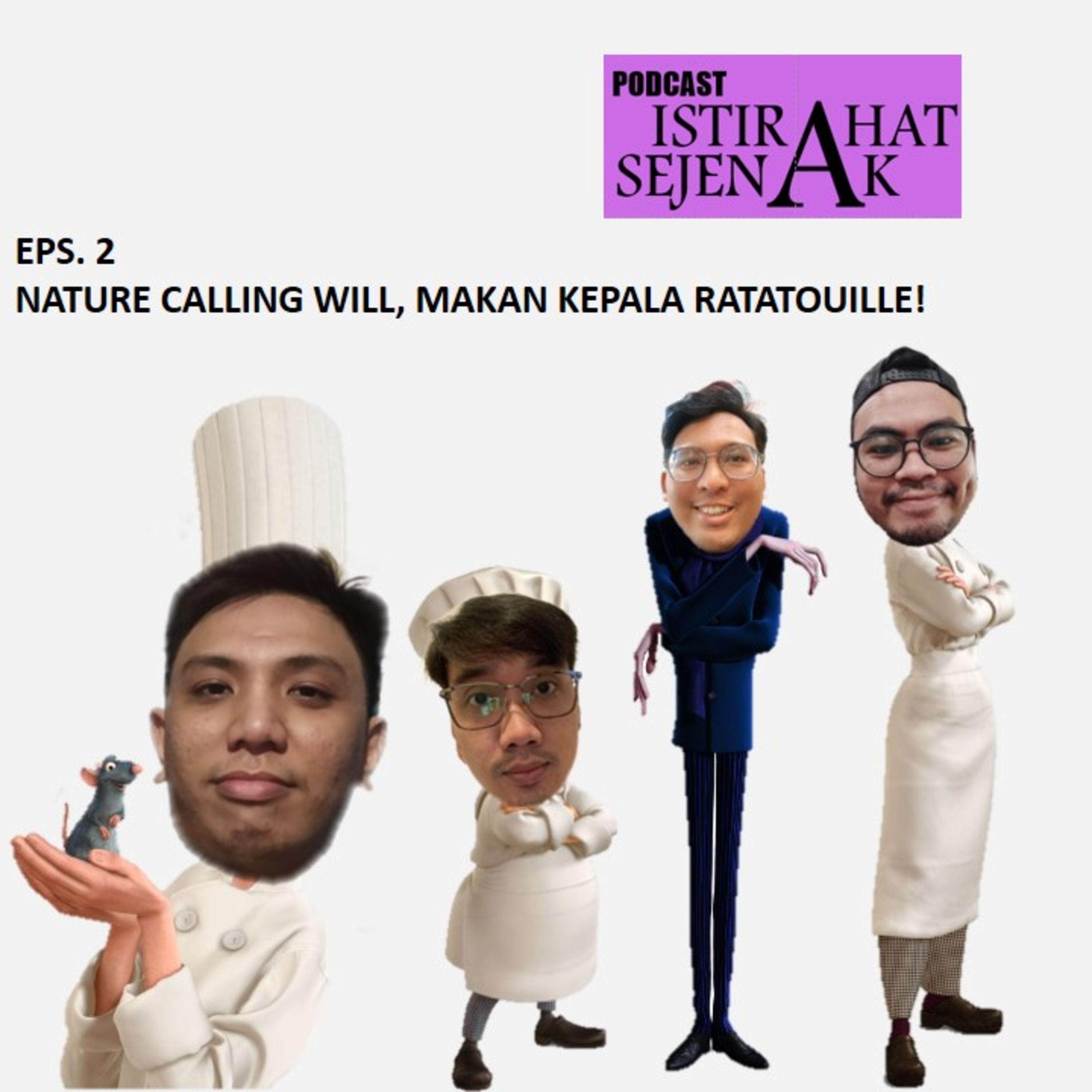 NATURE CALLING WILL, MAKAN KEPALA RATATOUILLE!