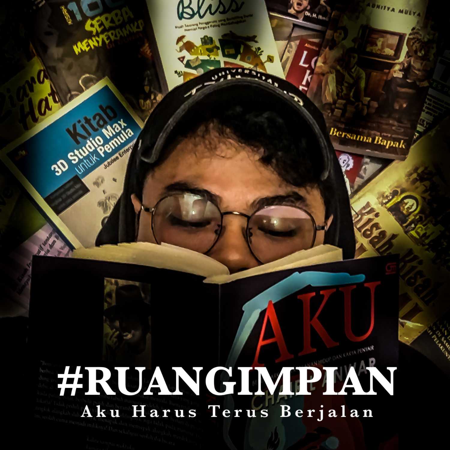#RuangImpian : Aku Harus Terus Berjalan