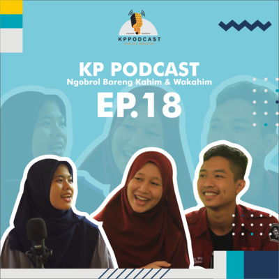 EP.18 - NGOBROL BARENG KETUA DAN WAKIL KETUA HIMA KEBIJAKAN PENDIDIKAN 2022